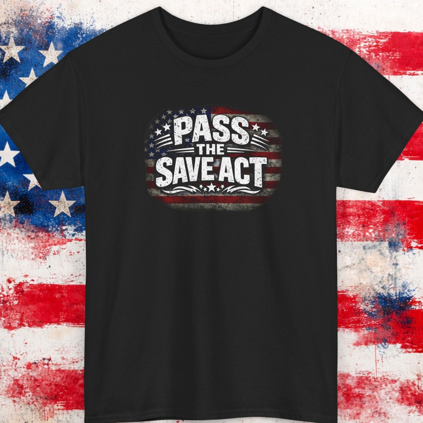 Black t-shirt with 'Pass the Save Act' graphic on a background resembling an American flag.