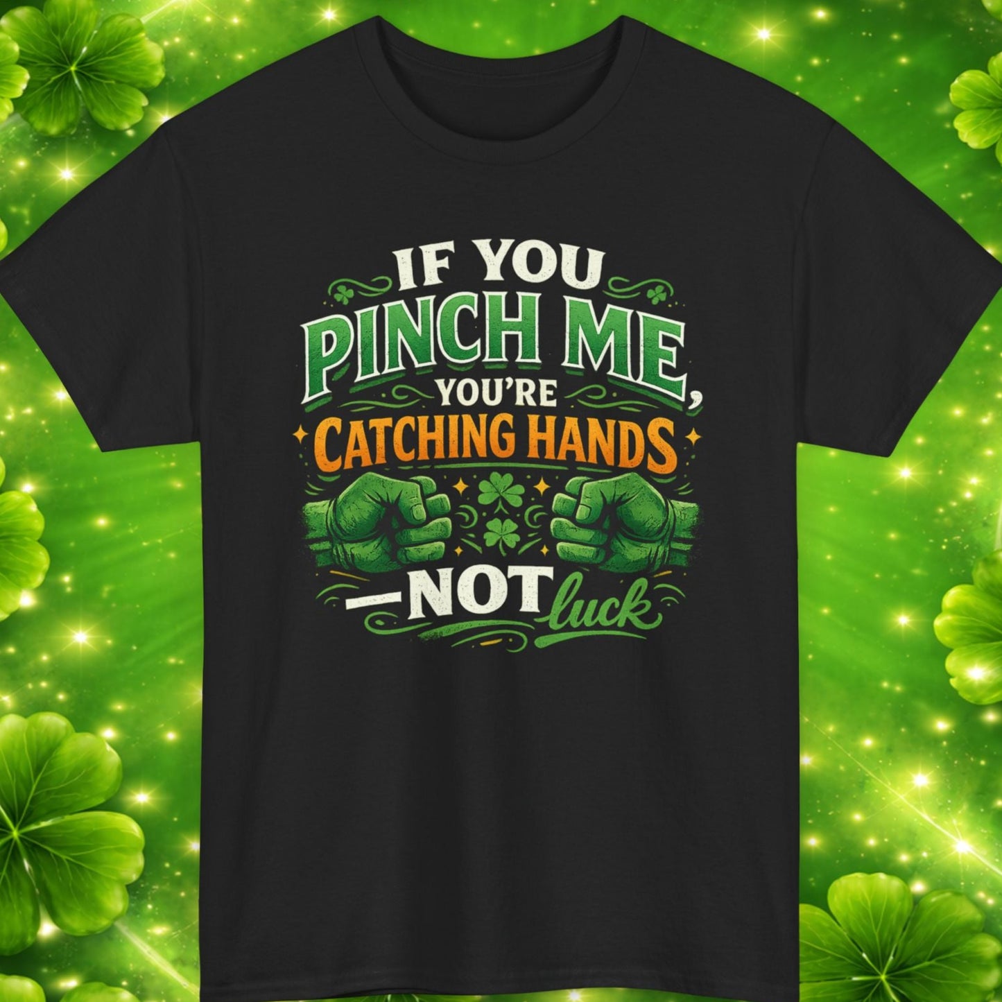 Black t-shirt with humorous text design on a green clover leaf background