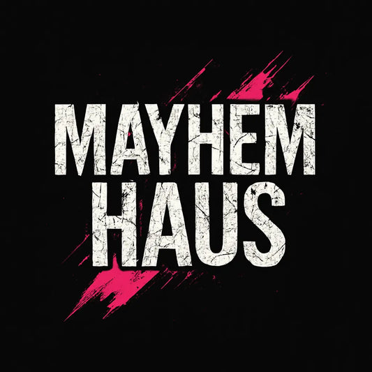 Welcome to Mayhem Haus: Where Chaos Meets Style Mayhem Haus