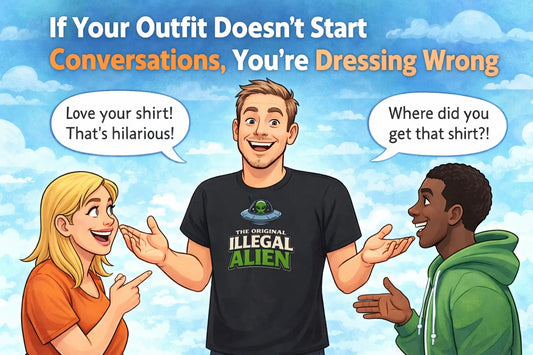 If Your Outfit Doesn’t Start Conversations, You’re Dressing Wrong Mayhem Haus