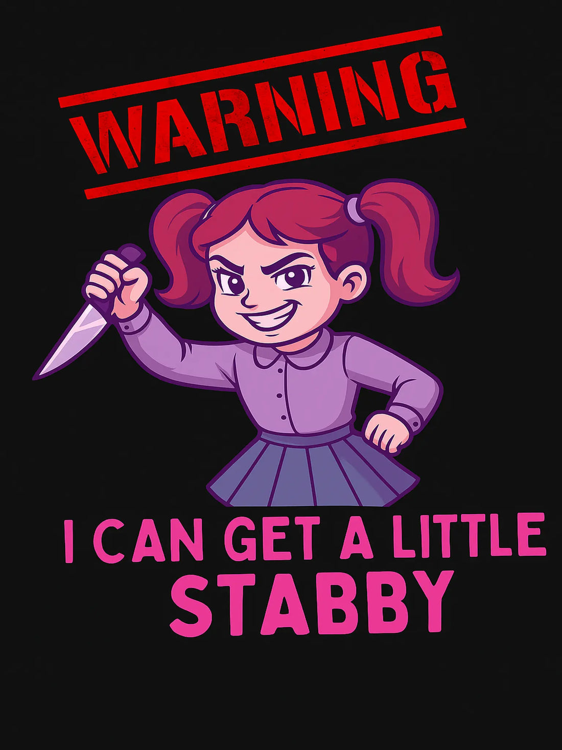 ⚠️ WARNING: I Can Get a Little Stabby (And You Probably Deserve It) Mayhem Haus