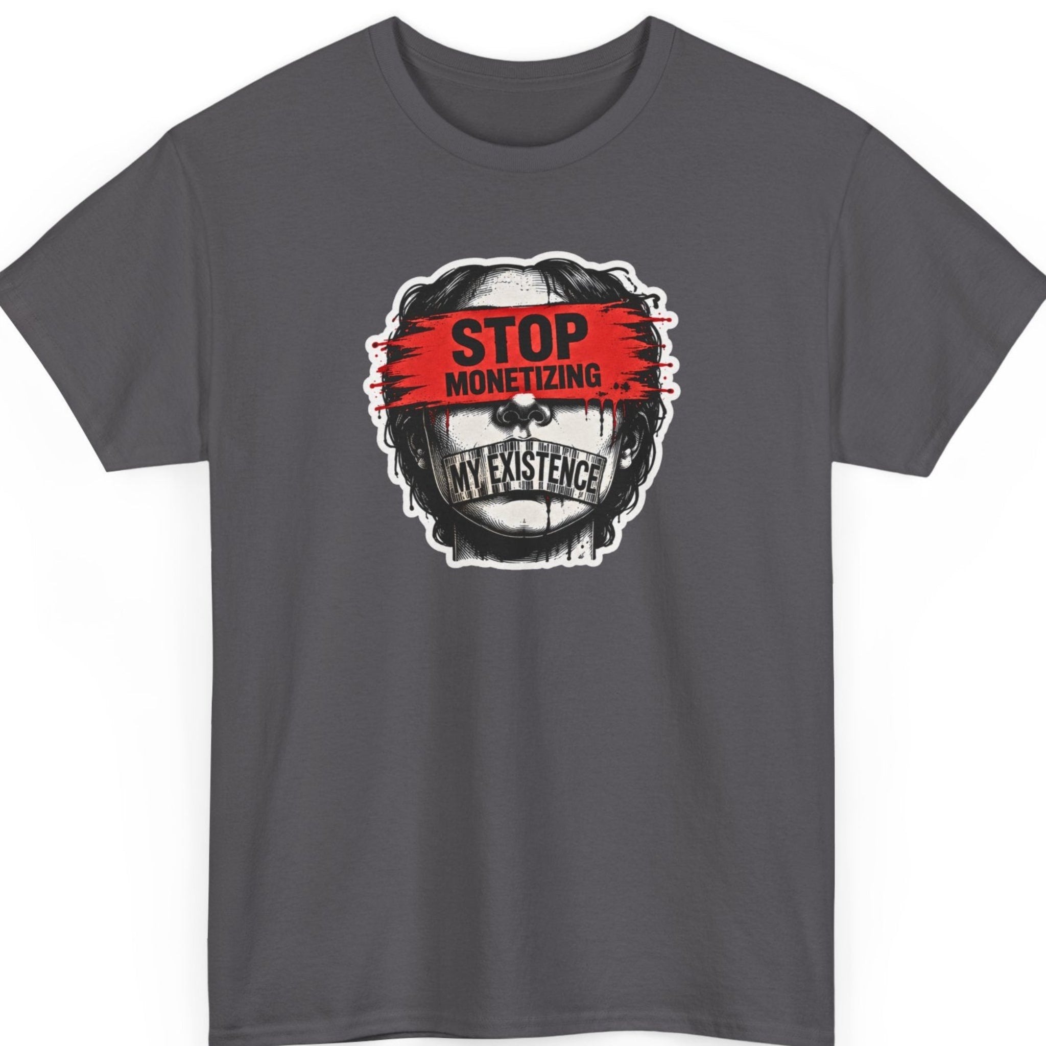 Mayhem Haus anti-data exploitation t-shirt on charcoal featuring a distressed human portrait with a red “Stop Monetizing” banner obscuring the eyes and barcode-inspired artwork across the mouth.