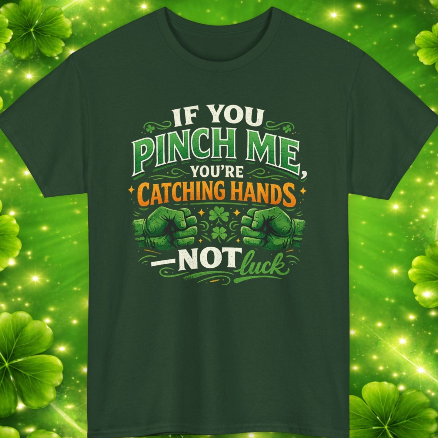 Green t-shirt with humorous text design on a green background with clovers
