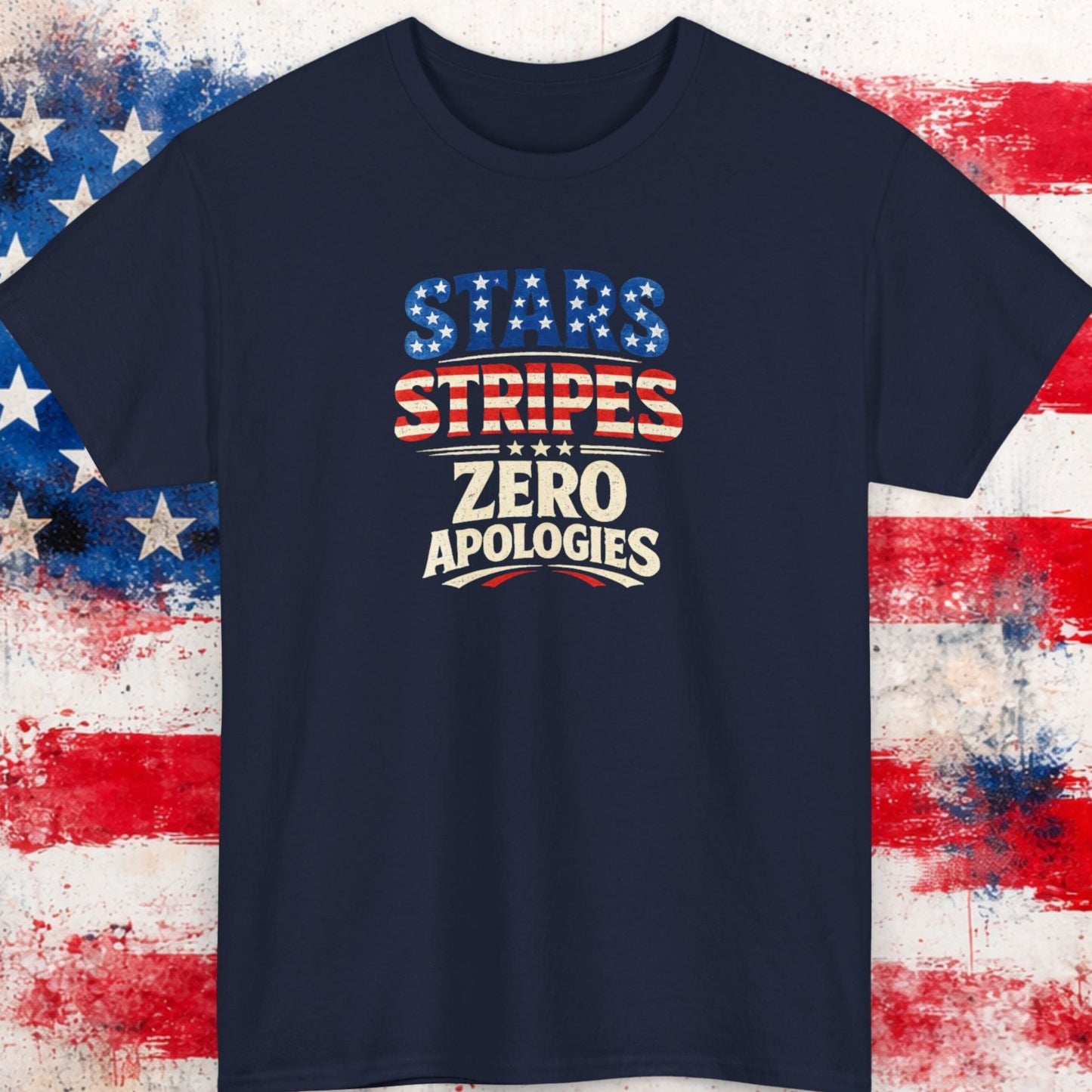 Navy blue t-shirt with 'Stars and Stripes Zero Apologies' text on a distressed American flag background.
