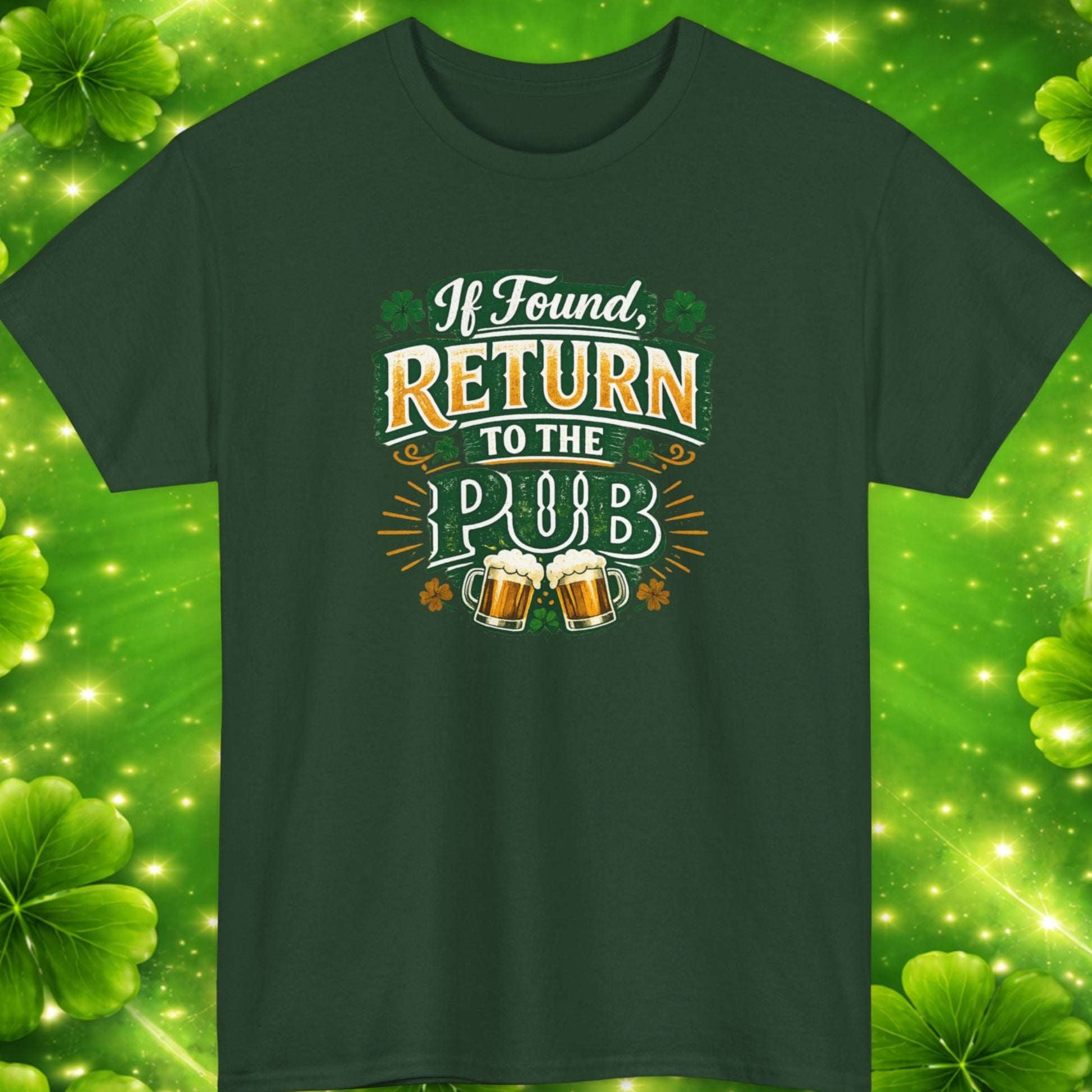 Green t-shirt with 'If Found, Return to the Pub' text on a green background with shamrocks