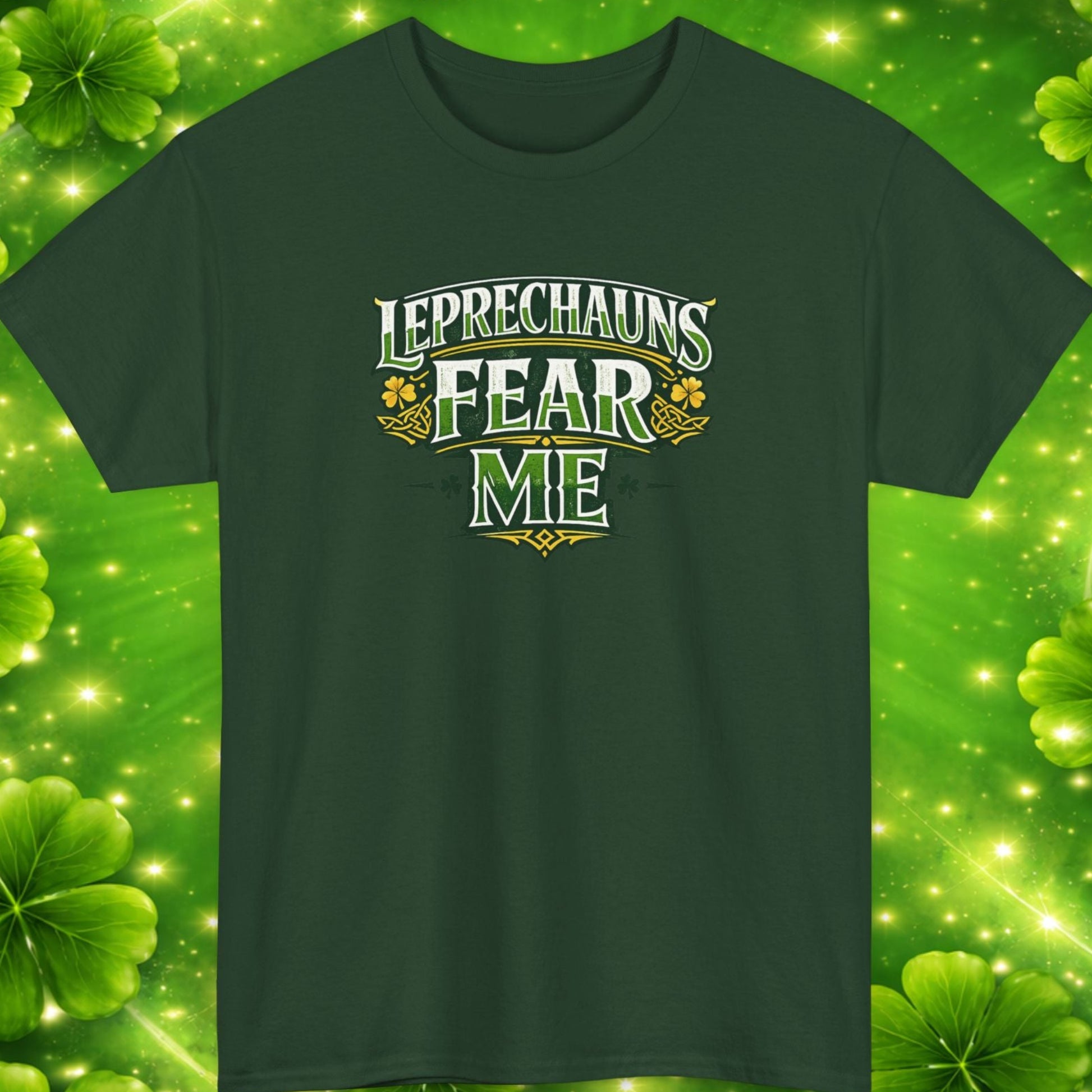 Green t-shirt with 'Leprechauns Fear Me' text on a green background with clovers