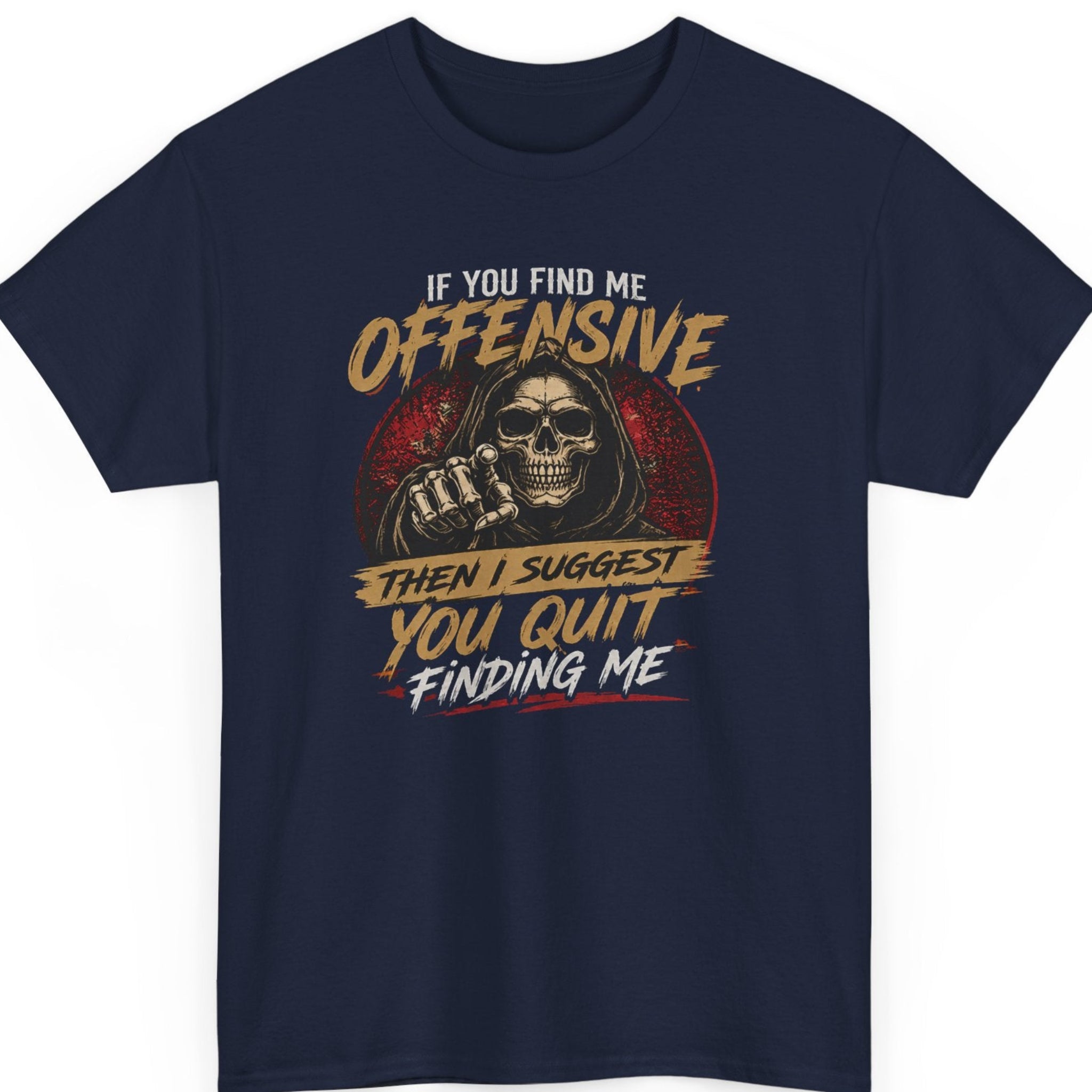 Mayhem Haus offensive humor graphic tee on a navy blue shirt featuring a grim reaper skeleton pointing with distressed vintage typography in gold, white, and red.