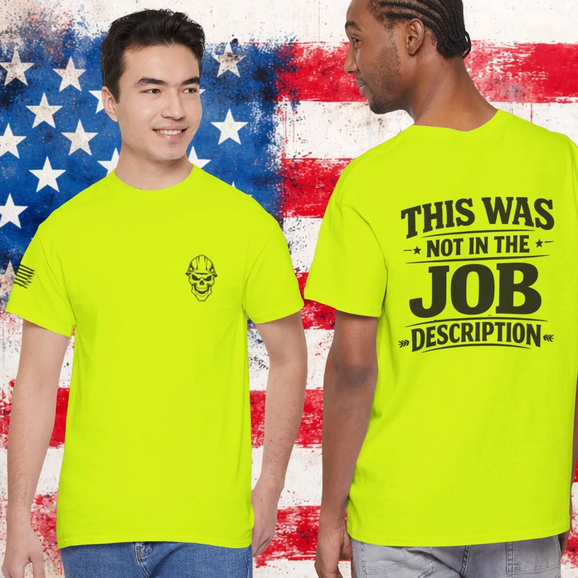 Hi-VIS t-shirt with bold text “This was not in the job description” funny work humor graphic