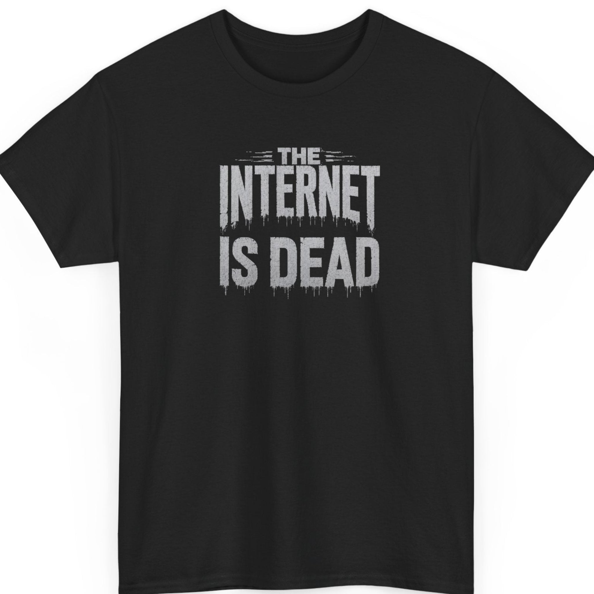 Mayhem Haus minimalist typography t-shirt on a black shirt featuring distressed gray text that reads "The Internet Is Dead."