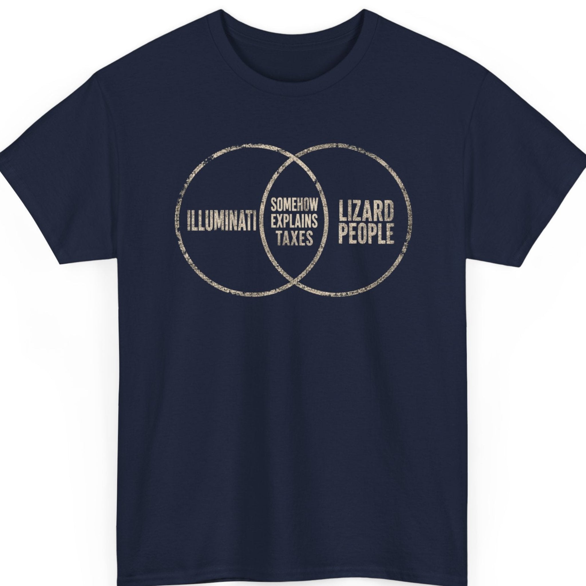 mayhem haus Illuminati Lizard People Somehow Explains Taxes sarcastic conspiracy humor graphic tee on navy blue with distressed Venn diagram design