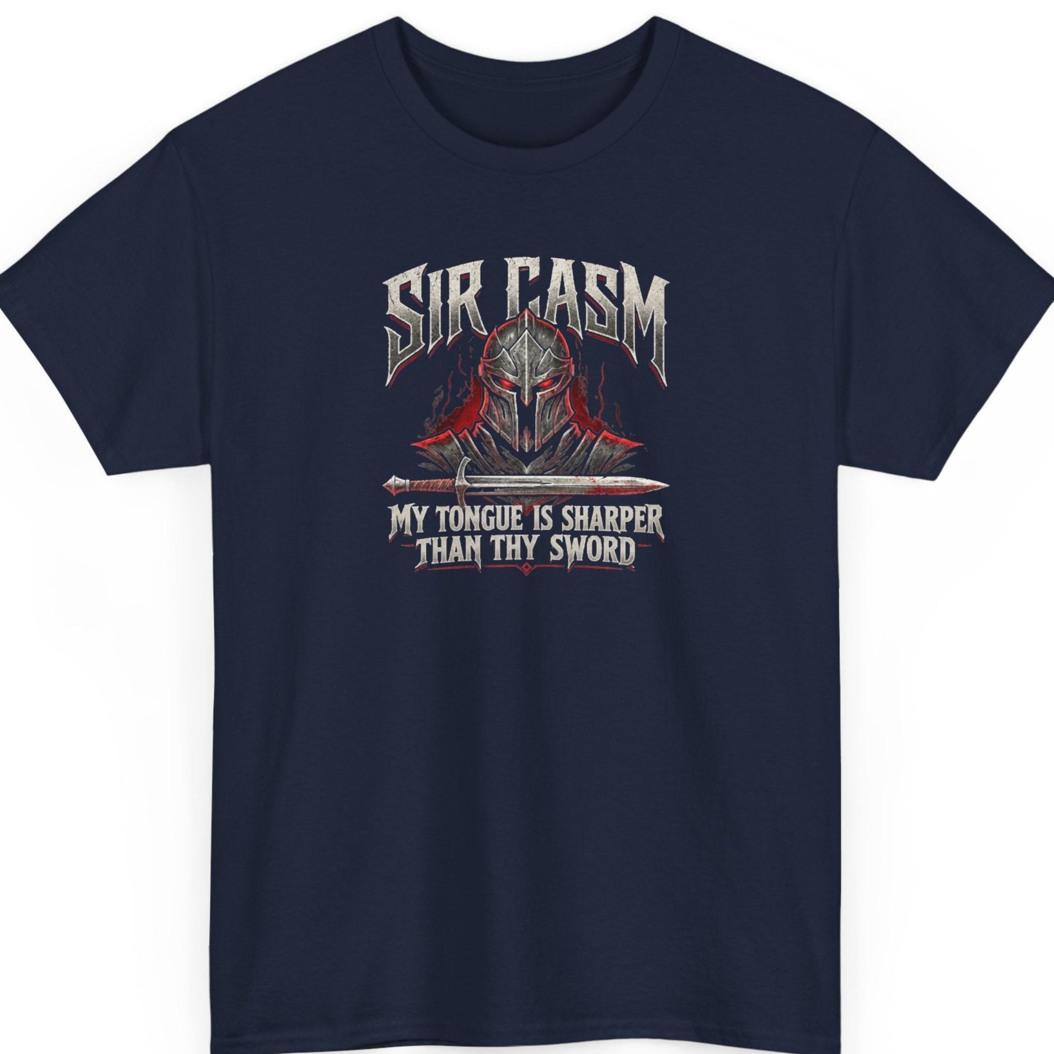 Mayhem Haus “Sir Casm My Tongue Is Sharper Than Thy Sword” navy blue t-shirt featuring a steel-armored knight with a medieval sword, weathered silver gothic typography, and dramatic crimson accents.