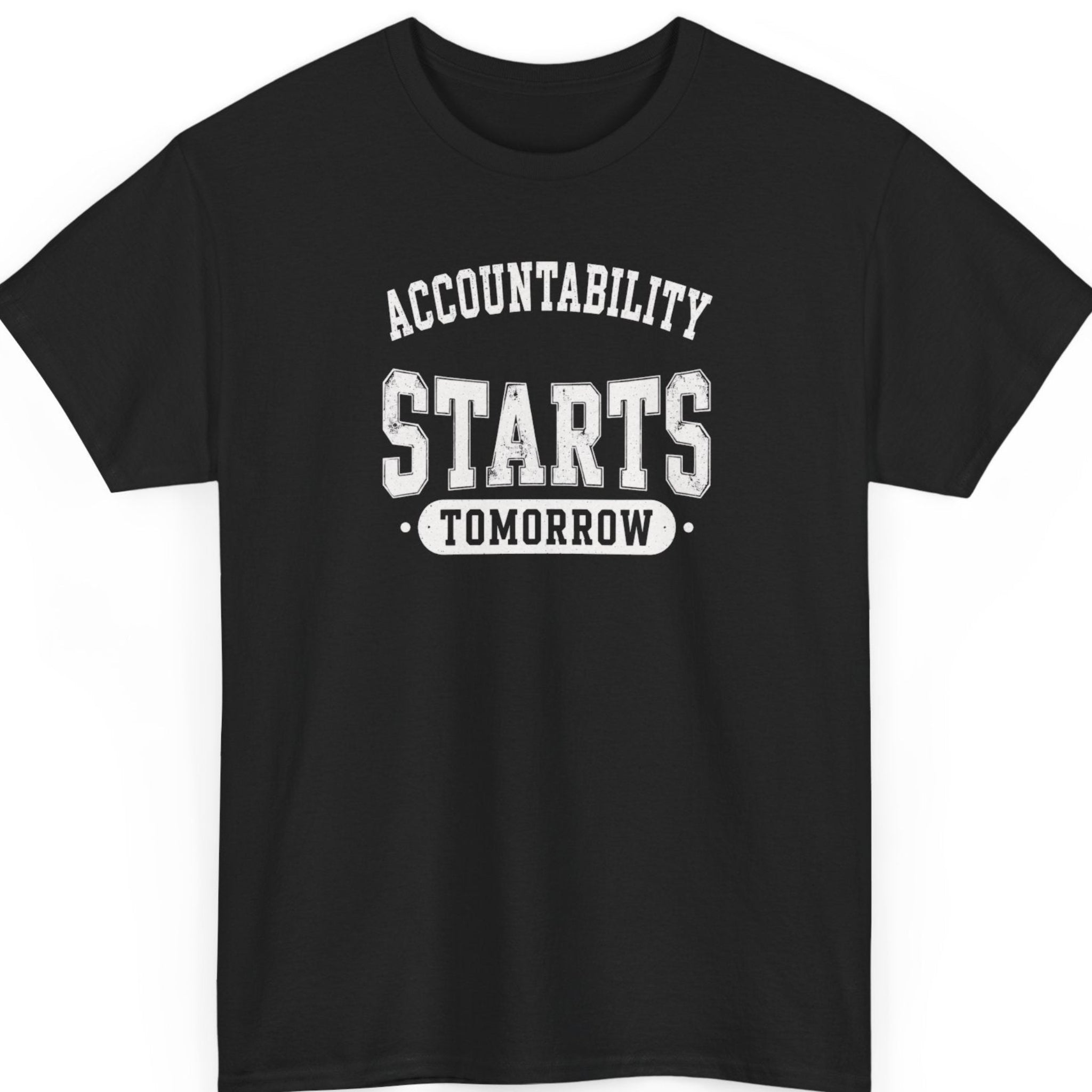 Mayhem Haus "Accountability Starts Tomorrow" graphic t-shirt on a black shirt featuring distressed vintage white varsity-style typography in a bold stacked layout.