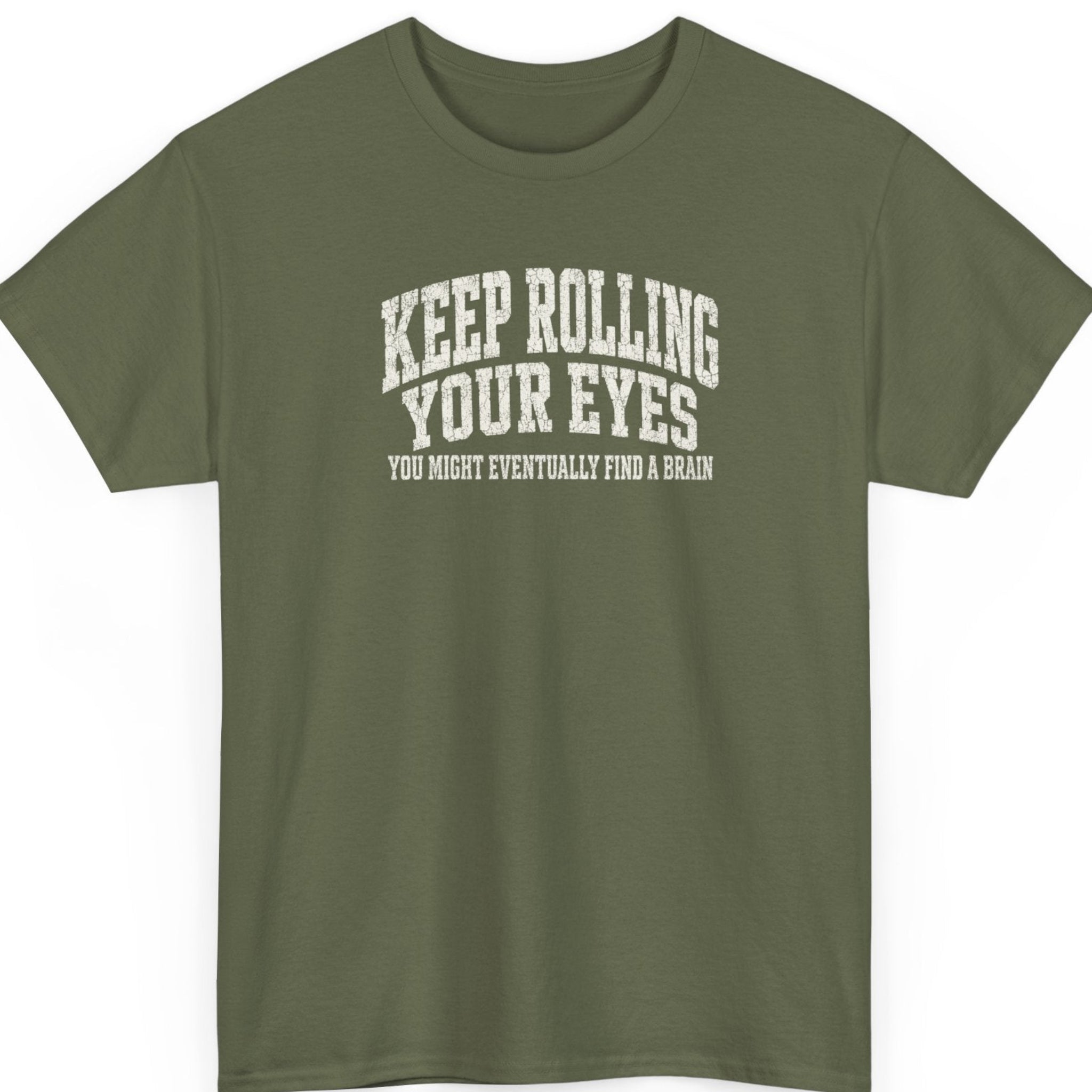 Mayhem Haus funny sarcastic t-shirt on a military green shirt featuring distressed white typography in a vintage stacked design.