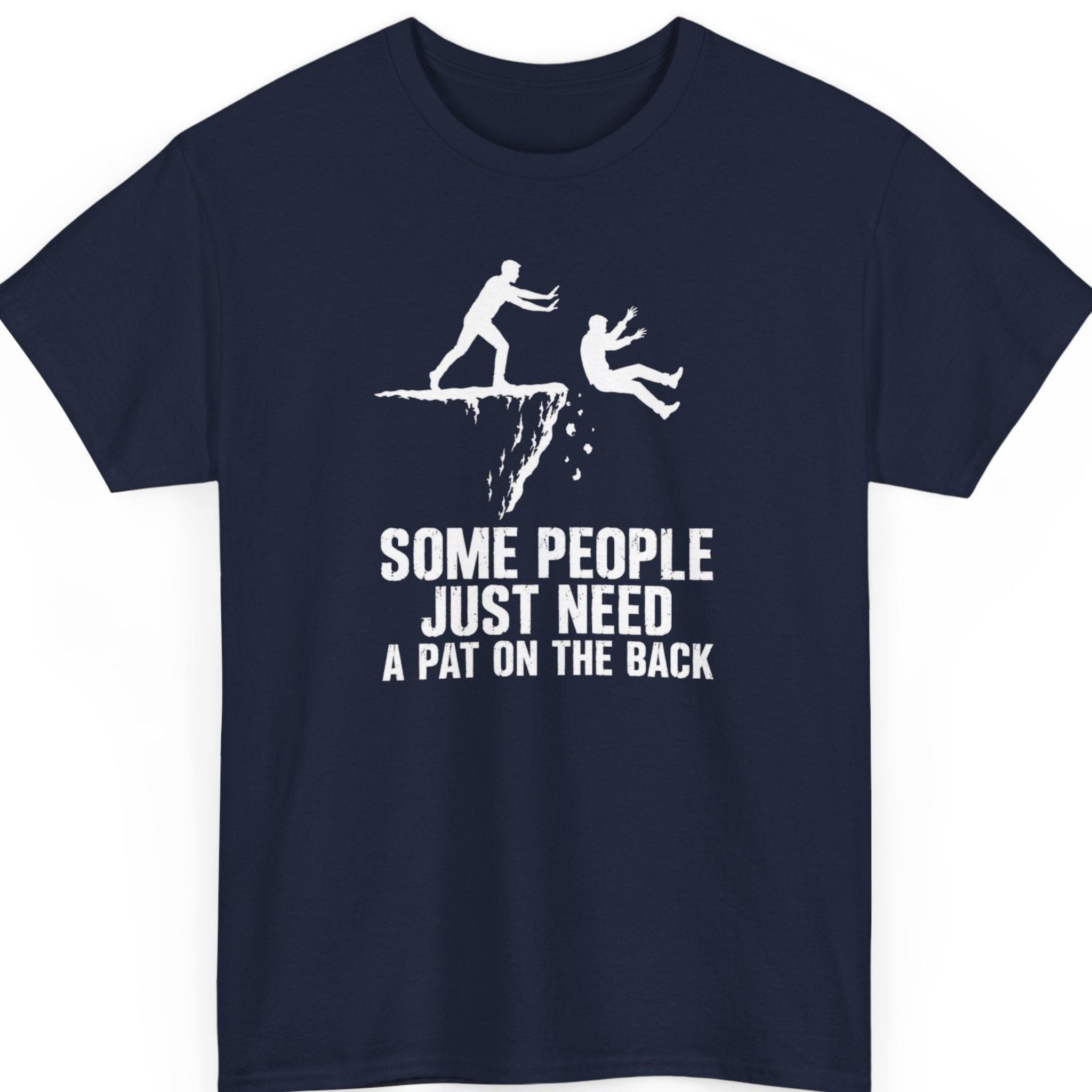 mayhem haus Some People Just Need a Pat on the Back sarcastic dark humor graphic tee on navy blue with silhouette cliff scene and distressed lettering
