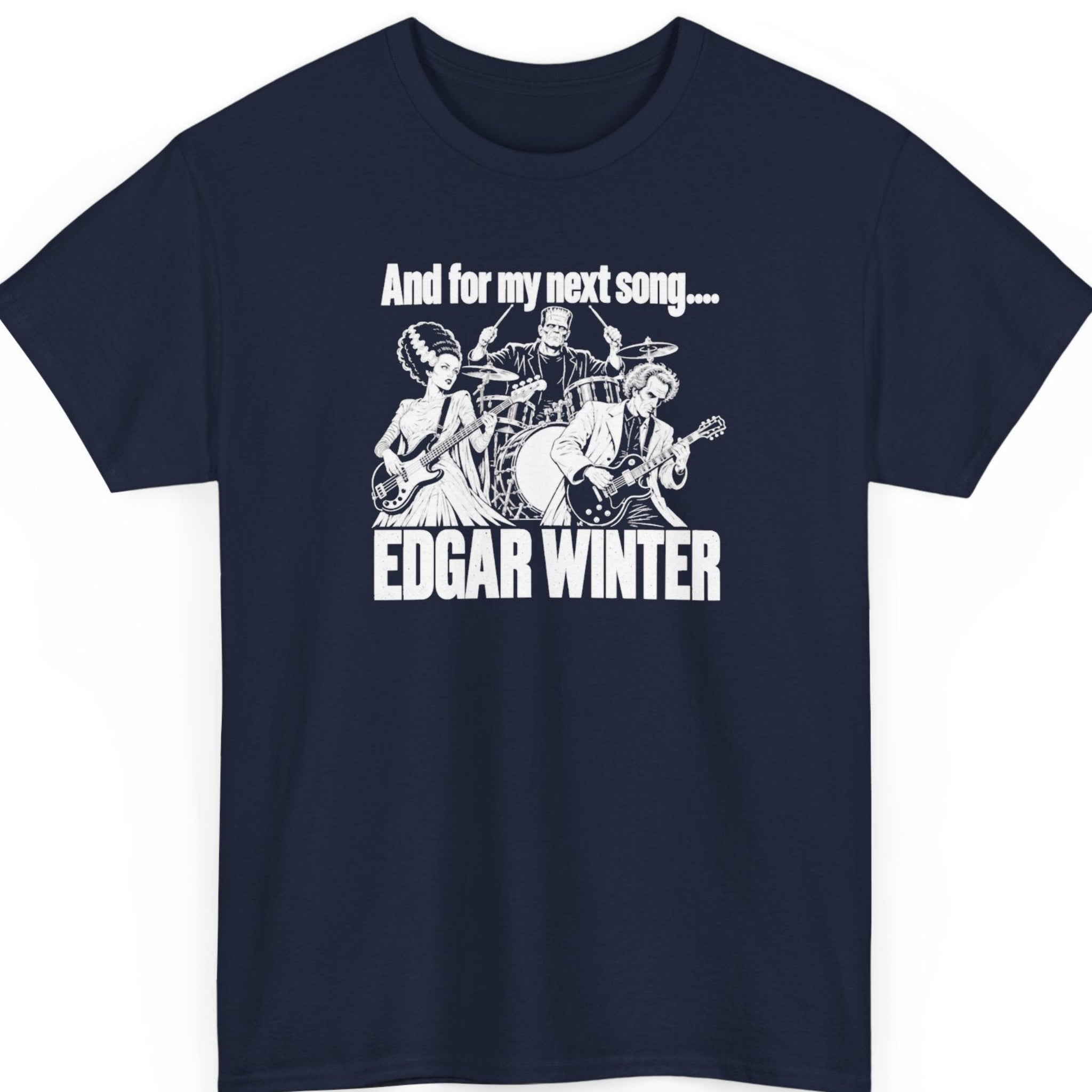 Mayhem Haus “And for My Next Song Edgar Winter” navy blue t-shirt featuring a monochrome Frankenstein-themed rock band illustration with a guitarist, monster drummer, and Bride of Frankenstein bassist.