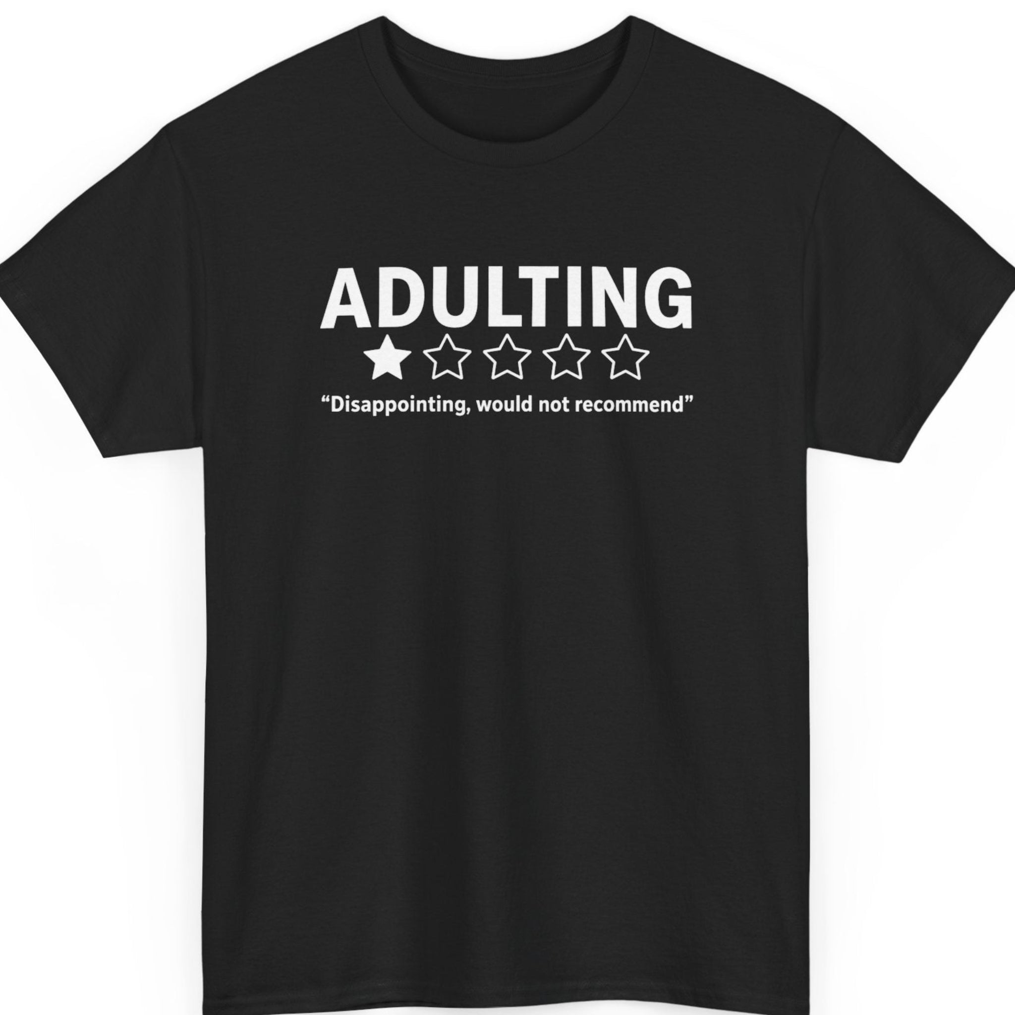 mayhem haus black sarcastic graphic t-shirt featuring the word "Adulting" above a one-star rating and the quote "Disappointing, would not recommend" in bold white typography.