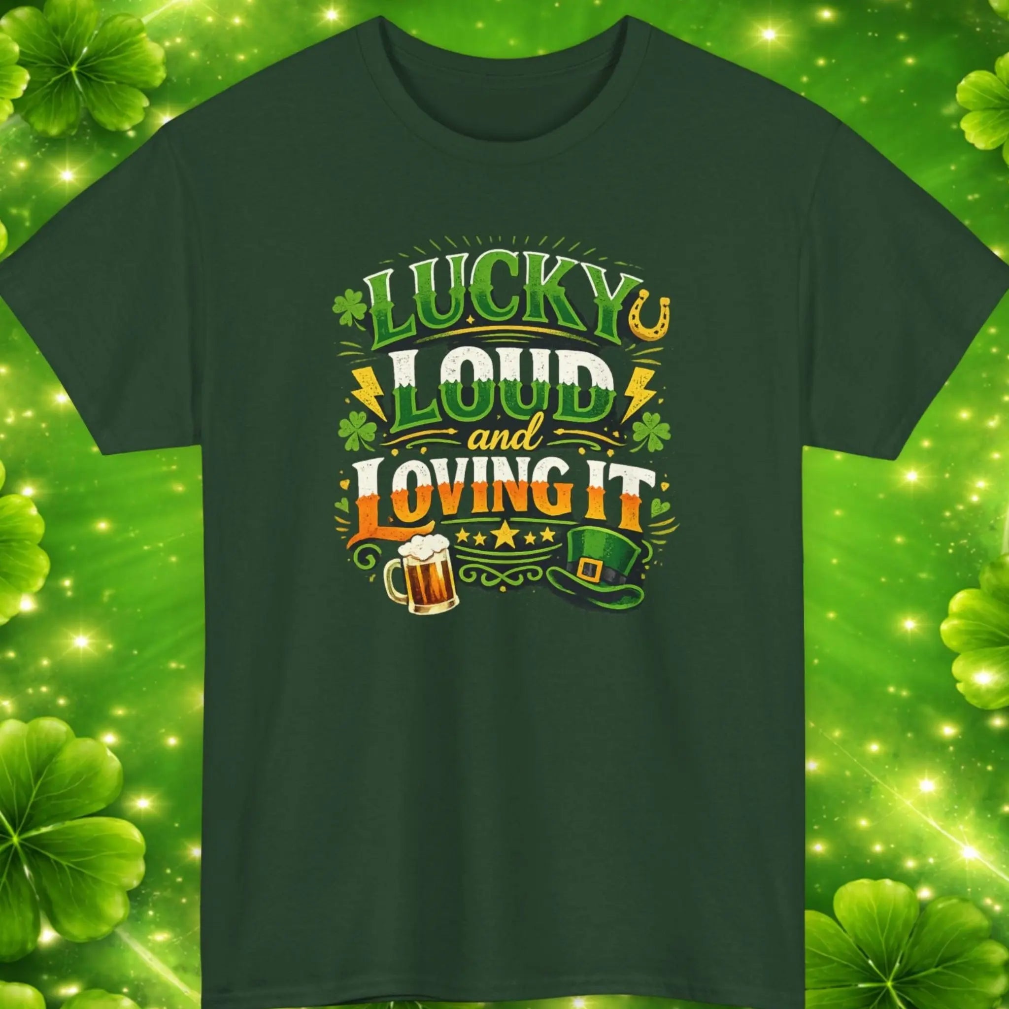 Mayhem Haus Lucky, Loud & Loving It t-shirt with St Patricks Day graphic