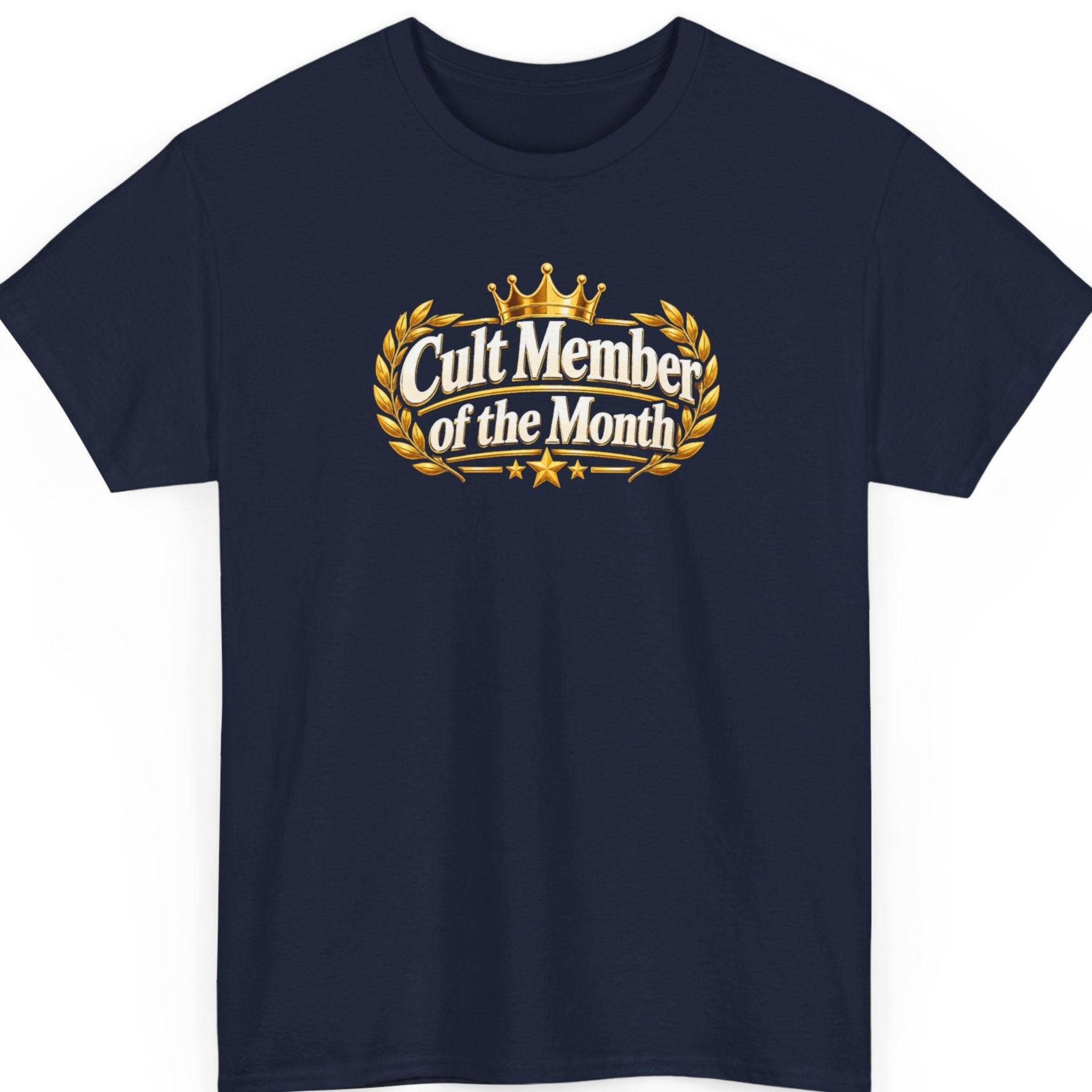 Mayhem Haus “Cult Member of the Month” navy blue t-shirt featuring cream-colored serif lettering surrounded by golden laurel wreaths, a royal crown, and three decorative gold stars.