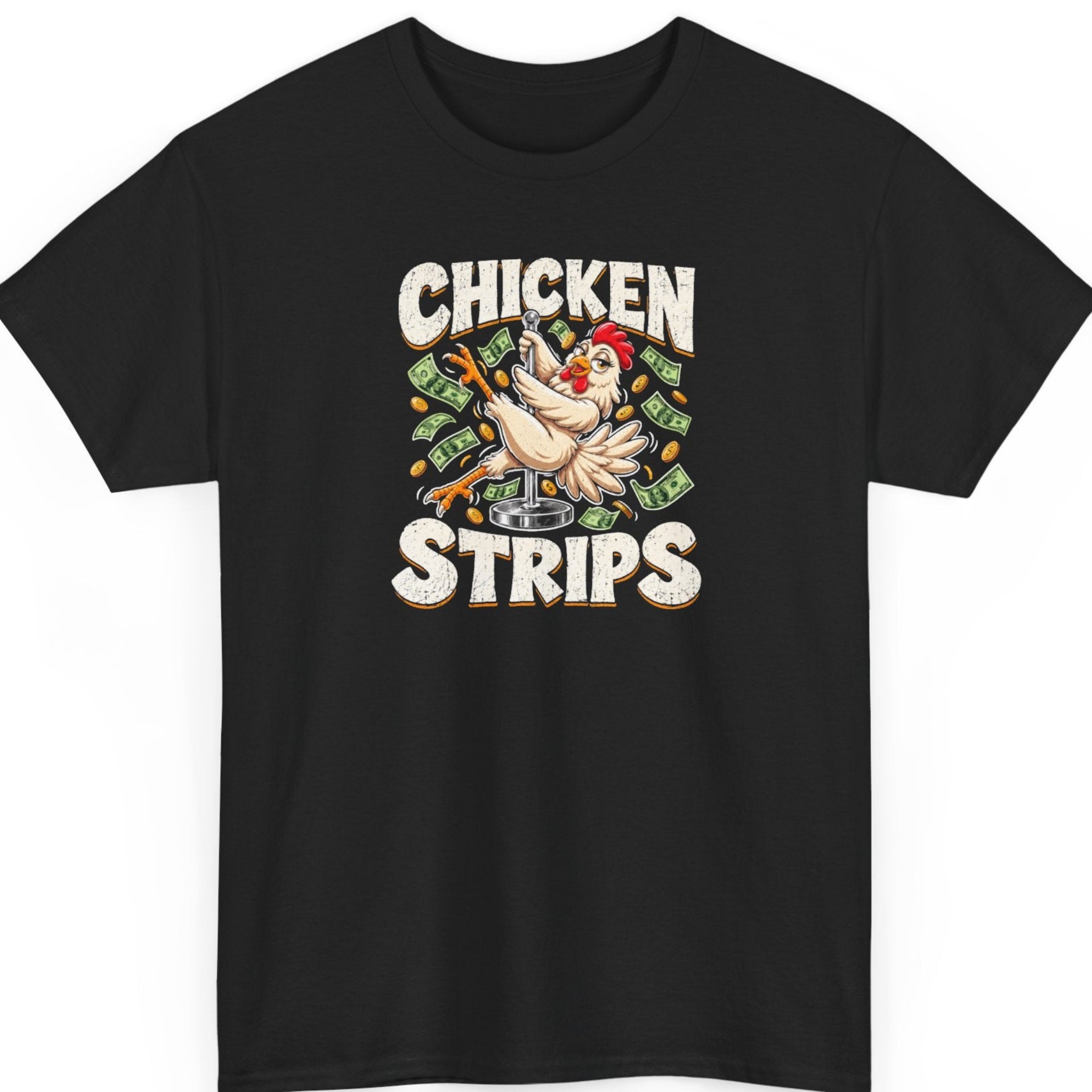 Mayhem Haus “Chicken Strips” black t-shirt featuring a cartoon chicken pole dancing around a silver pole, surrounded by flying dollar bills and gold coins, with distressed cream lettering and orange accents.