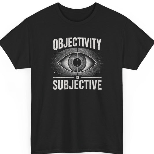 Mayhem Haus "Objectivity Is Subjective" graphic t-shirt on a black shirt featuring distressed white typography with a detailed engraved eye illustration in a bold minimalist layout.