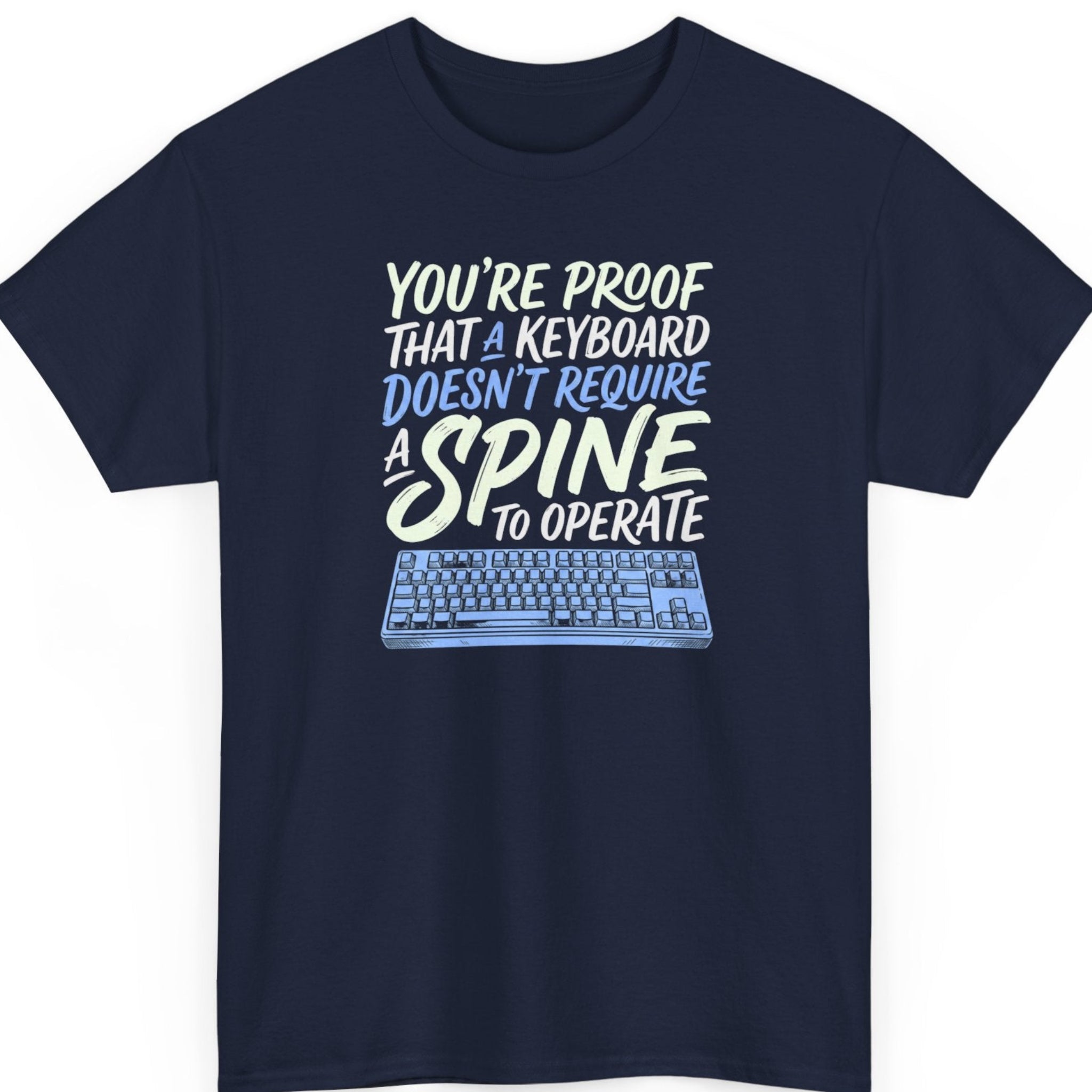 Mayhem Haus sarcastic internet humor graphic tee on a navy blue shirt featuring distressed cream and blue typography with a retro keyboard graphic.