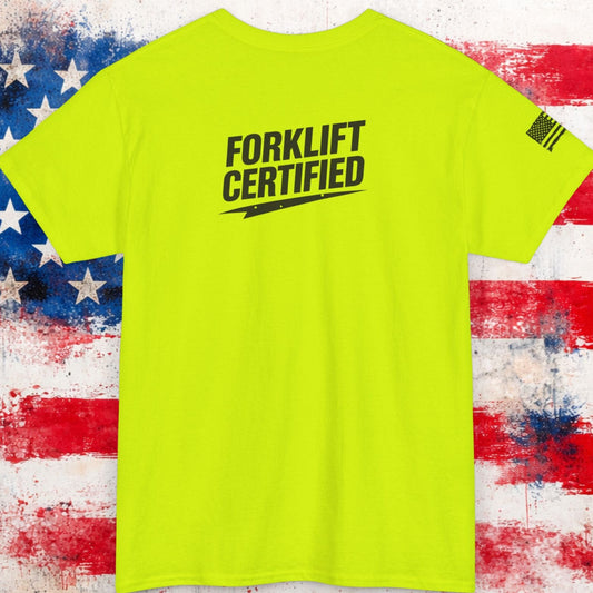 Yellow t-shirt with 'Forklift Certified' text on a distressed American flag background