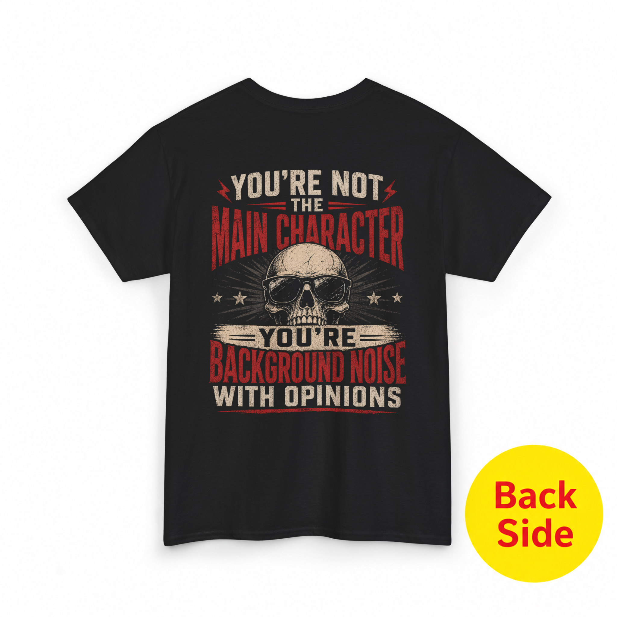 Mayhem Haus You’re Not the Main Character T-Shirt back with skull graphic and text