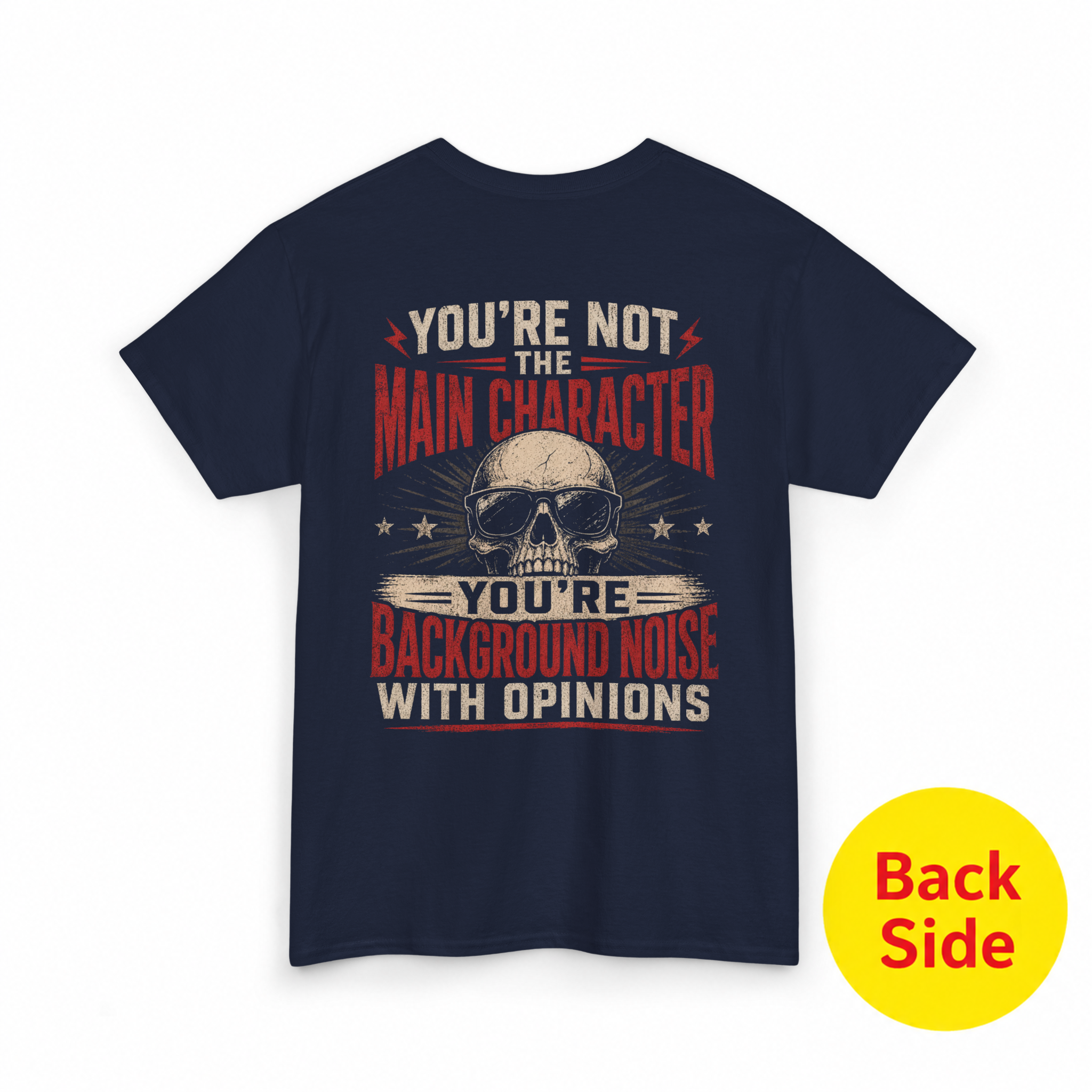 Mayhem Haus You’re Not the Main Character T-Shirt back with skull wearing sunglasses graphic