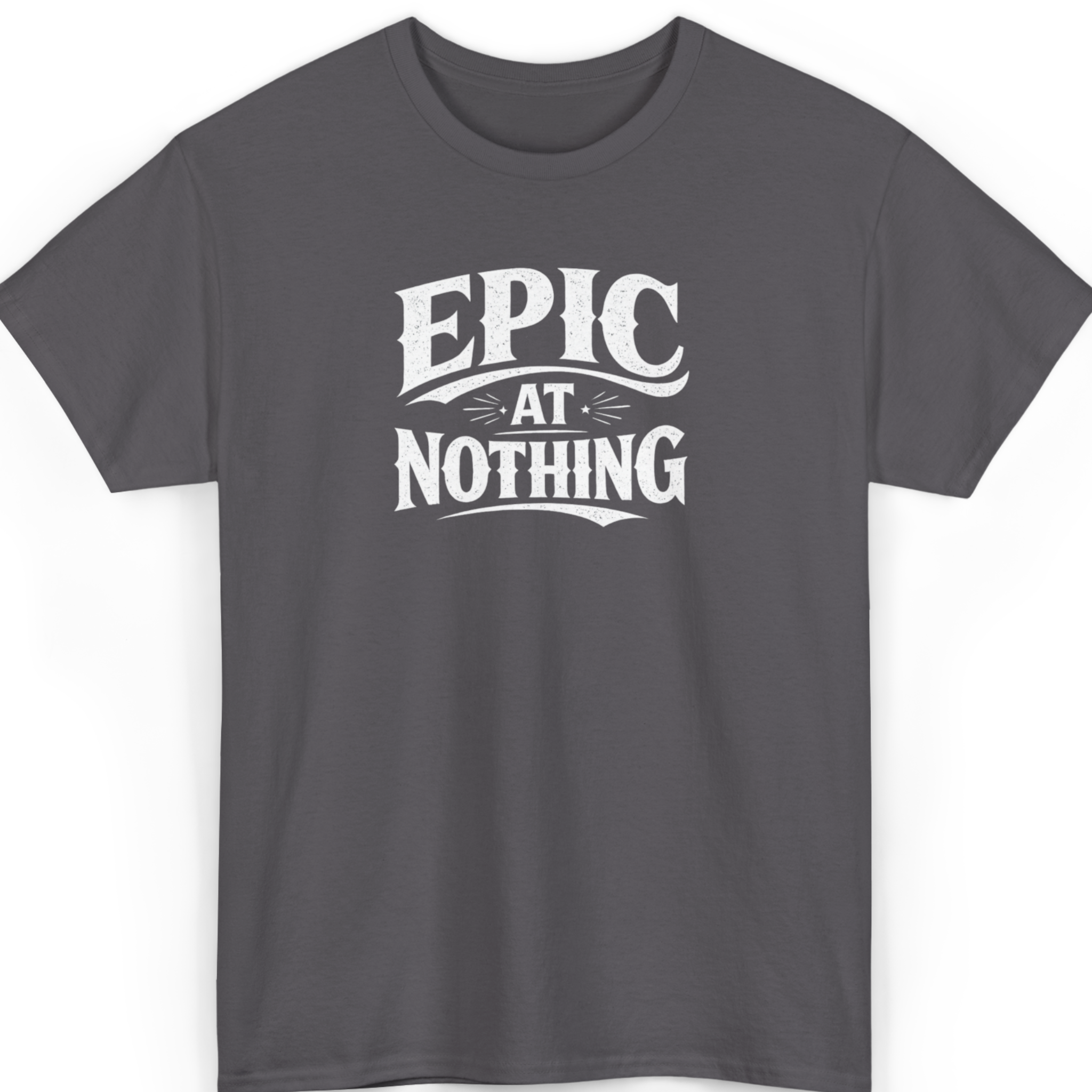 Mayhem Haus Epic at Nothing T-Shirt in dark grey with white text