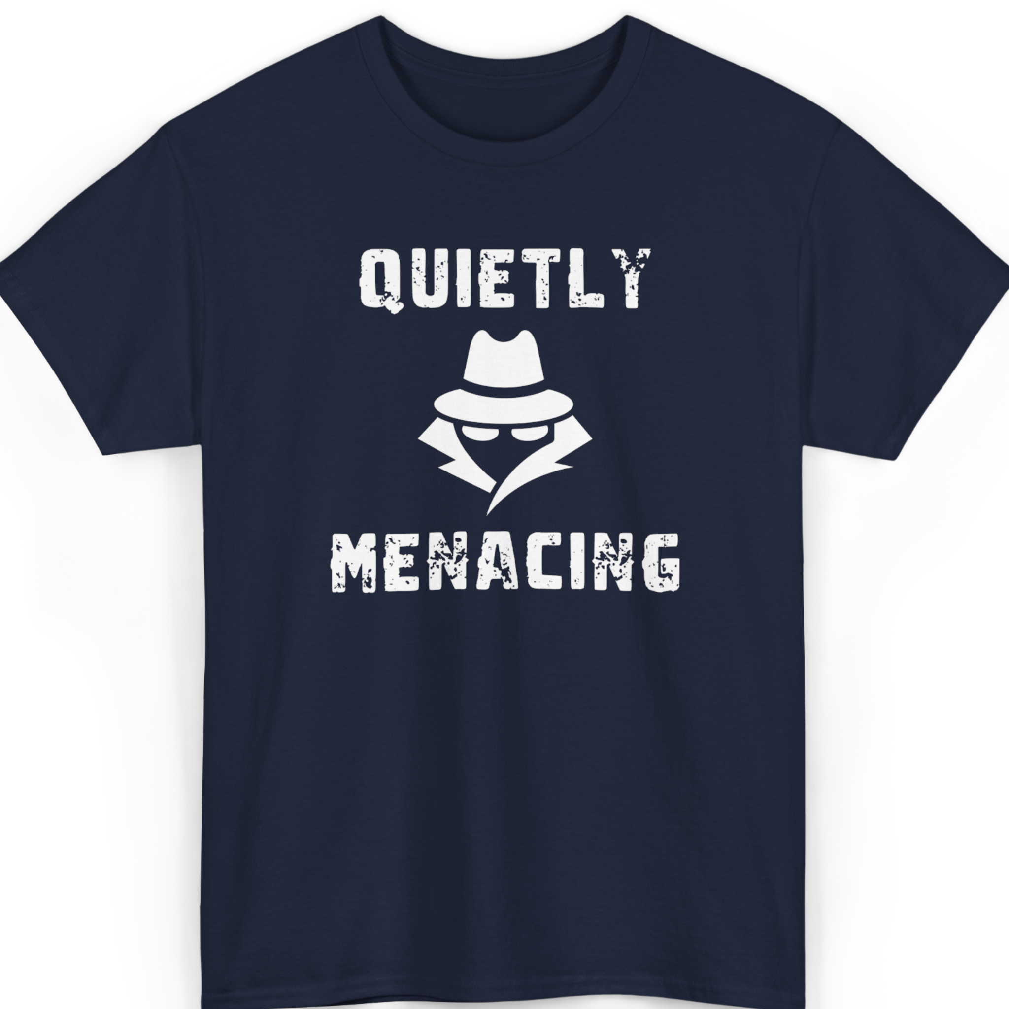 Quietly Menacing T-shirt