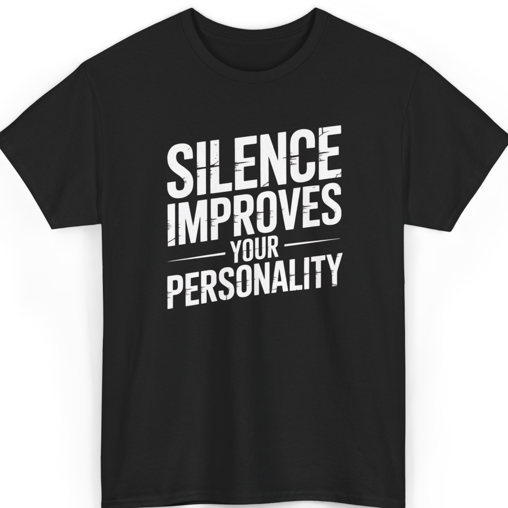 Silence Improves Your Personality T-Shirt