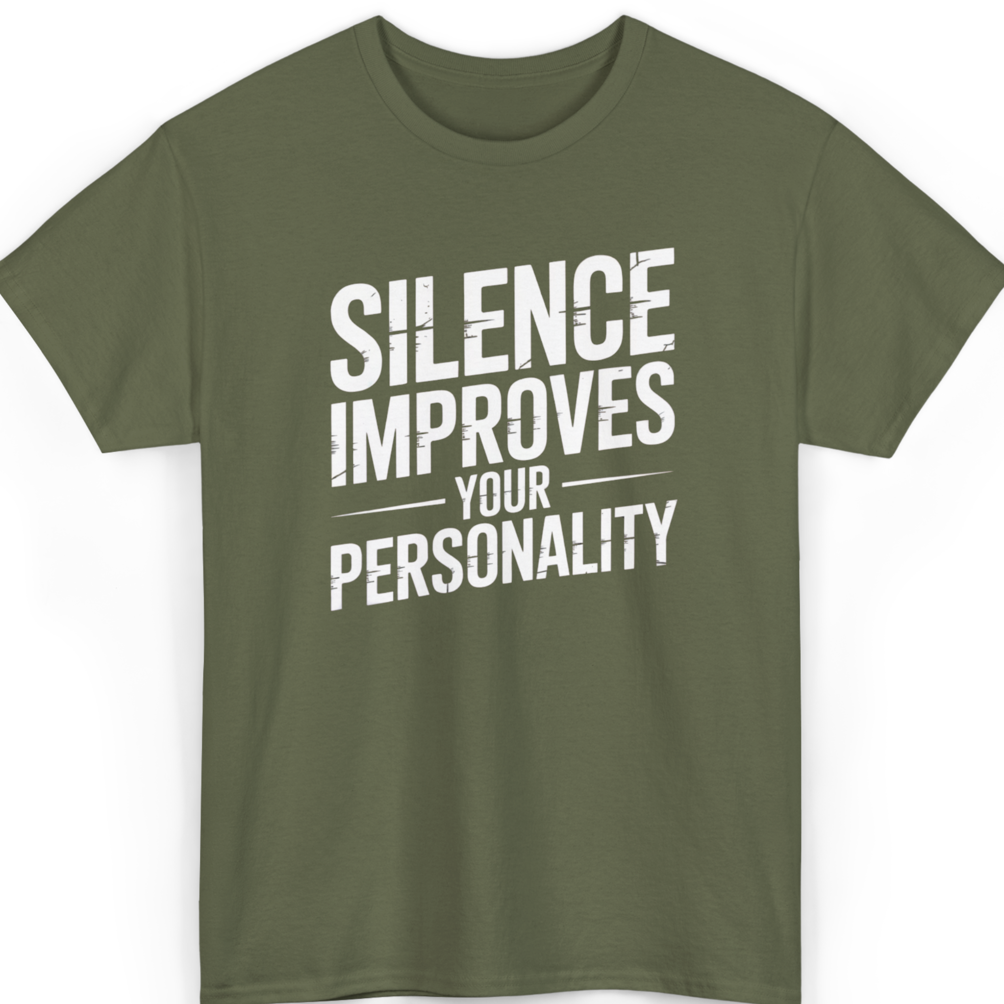 Mayhem Haus Silence Improves Your Personality T-Shirt in olive green with white text