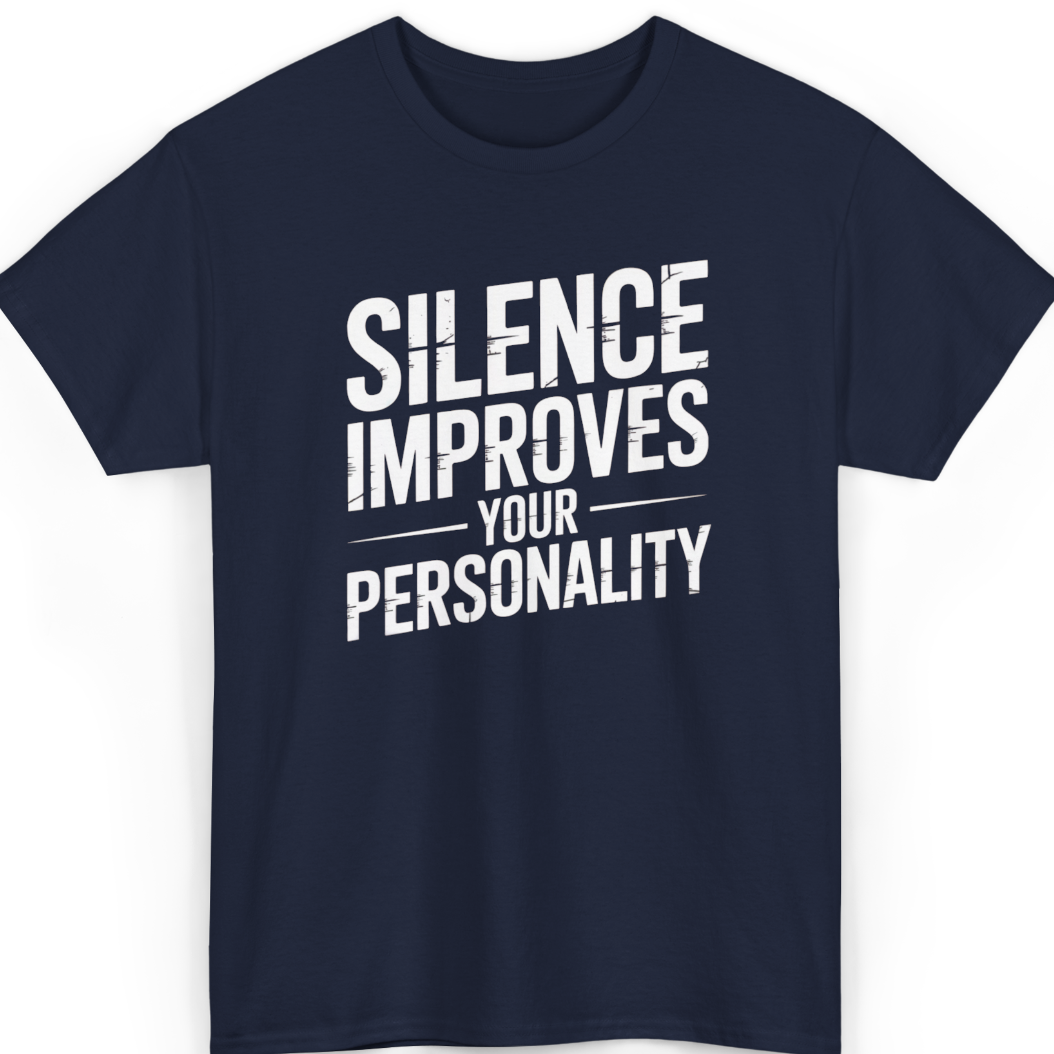Silence Improves Your Personality T-Shirt