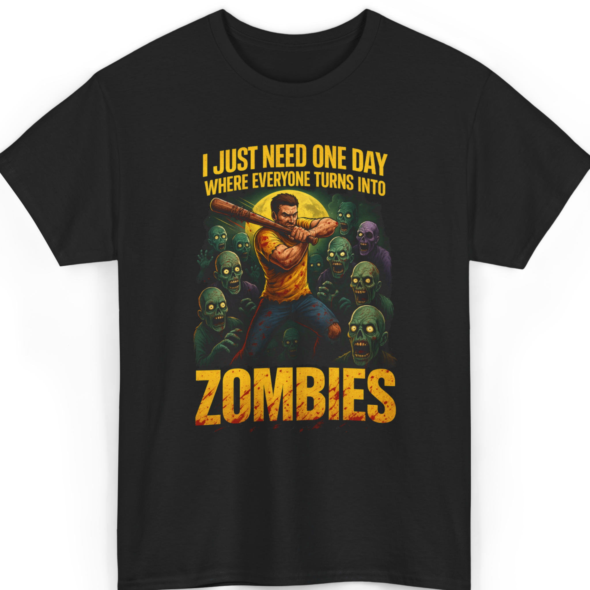 Mayhem Haus I Just Need One Day Where Everyone Turns Into ZOMBIES T-Shirt