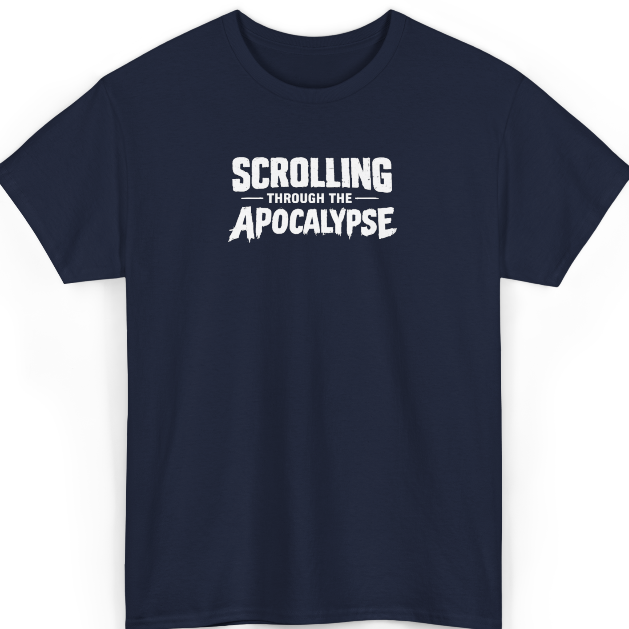 Mayhem Haus Scrolling Through The Apocalypse T-Shirt in navy blue with white text