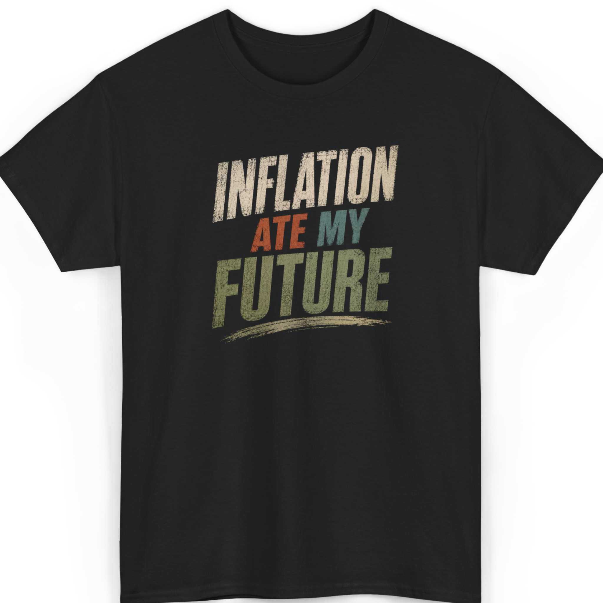 Black t-shirt with 'INFLATION ATE MY FUTURE' text on a white background