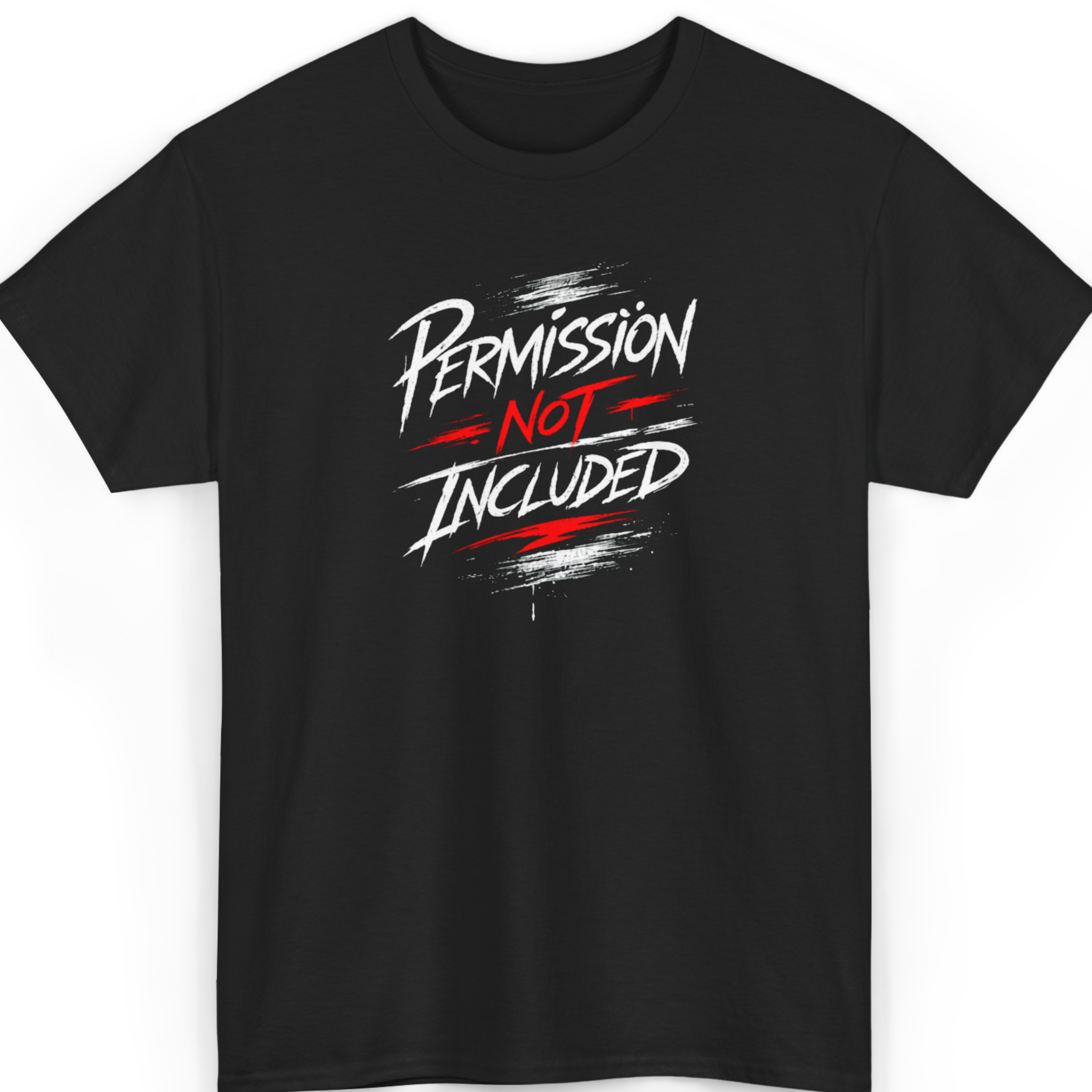 Mayhem Haus Permission Not Included T-Shirt in black with white and red text
