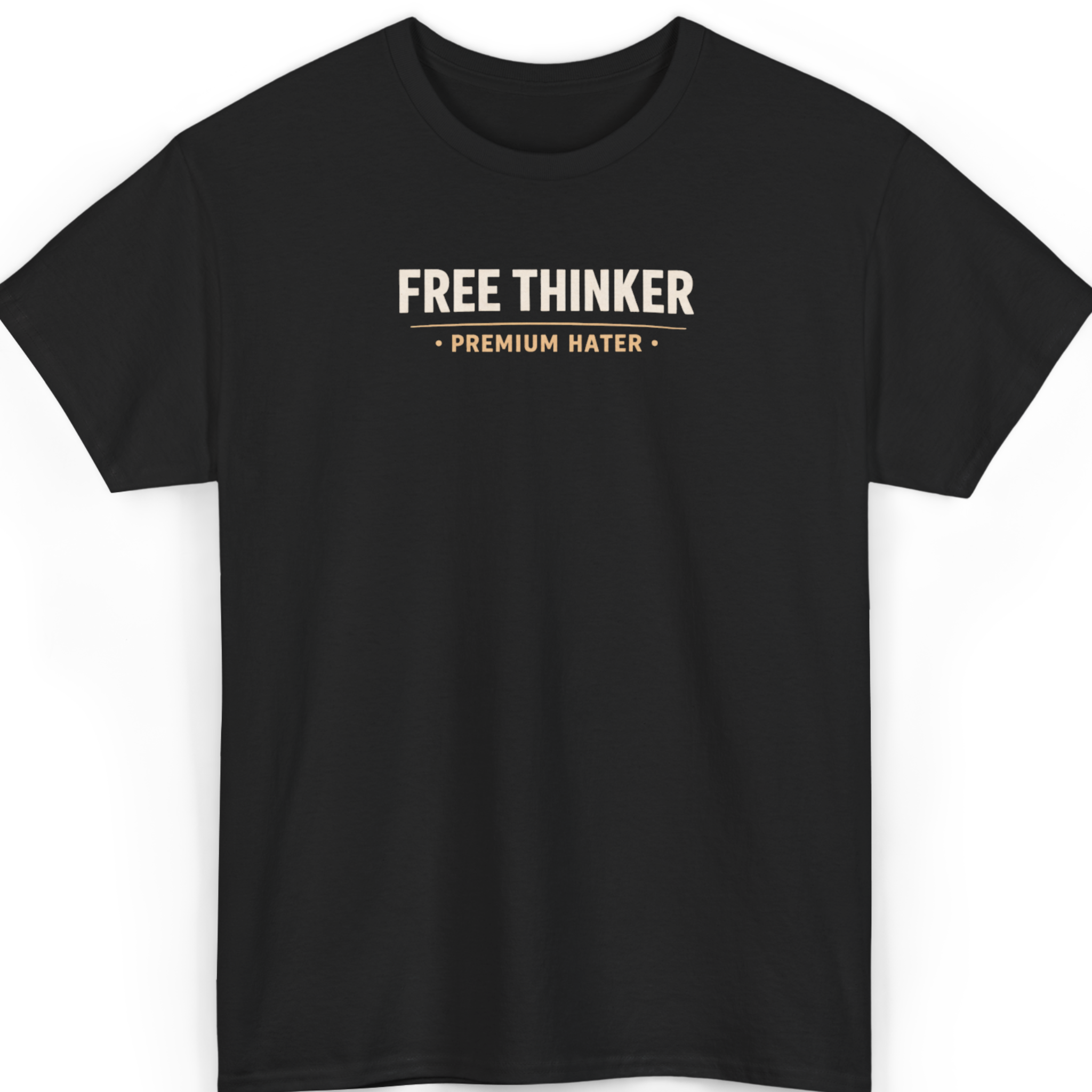 Mayhem Haus Free Thinker Premium Hater T-Shirt in black with cream text