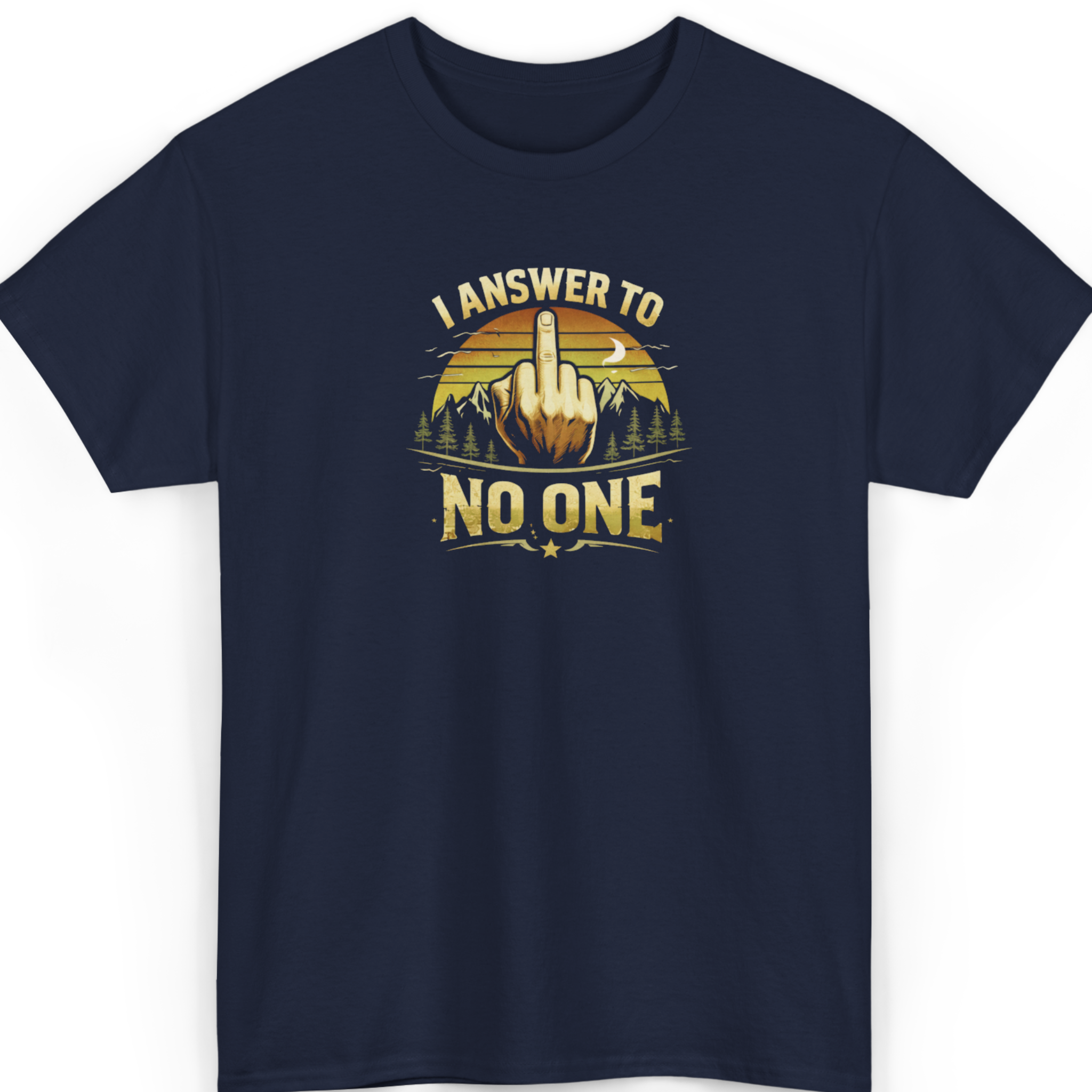 I Answer To No One T‑Shirt
