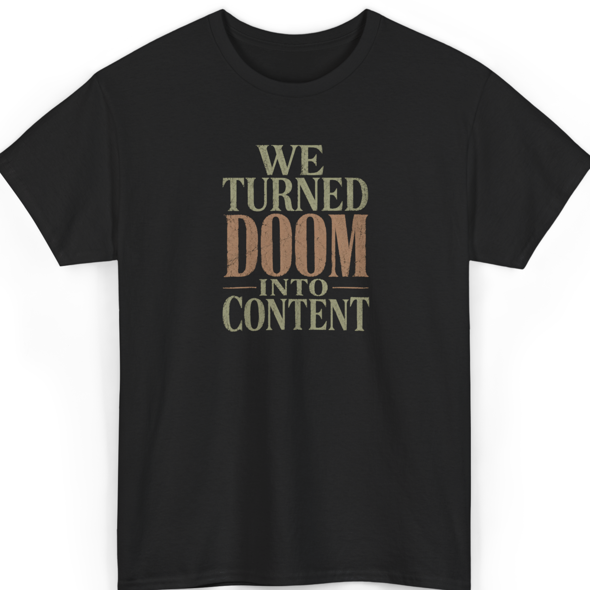 Mayhem Haus We Turned Doom Into Content T-Shirt in black with distressed text