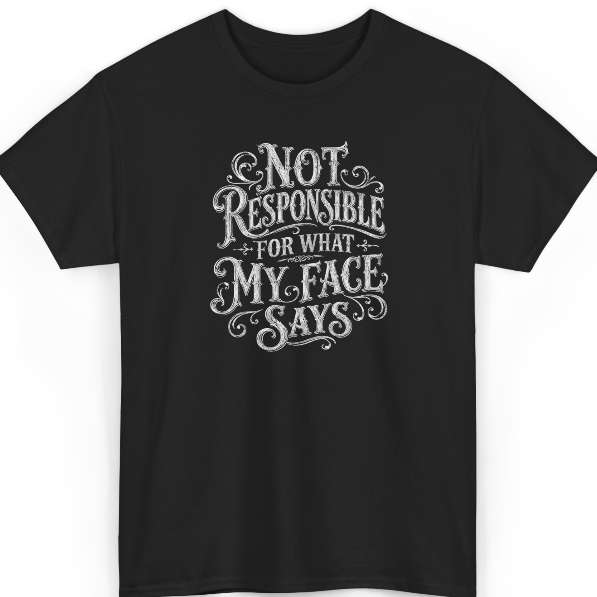 Mayhem Haus Not Responsible For What My Face Says T-Shirt in black with white text