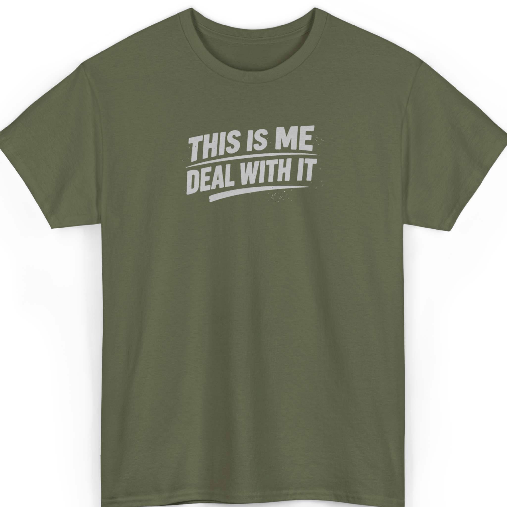 Mayhem Haus This Is Me. Deal With It. T-Shirt in olive green with white text