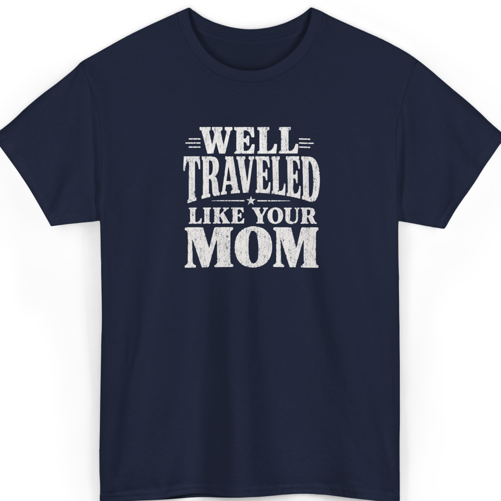 Navy blue t-shirt with 'Well traveled like your mom' text on a white background