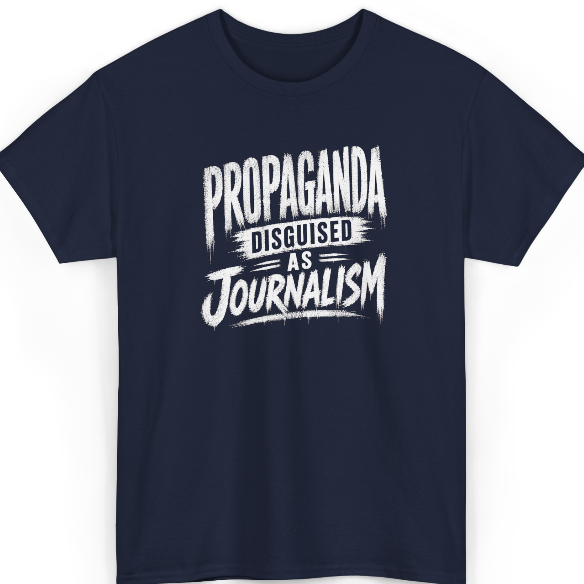 Mayhem Haus Propaganda Disguised as Journalism T-Shirt in navy blue with white distressed text