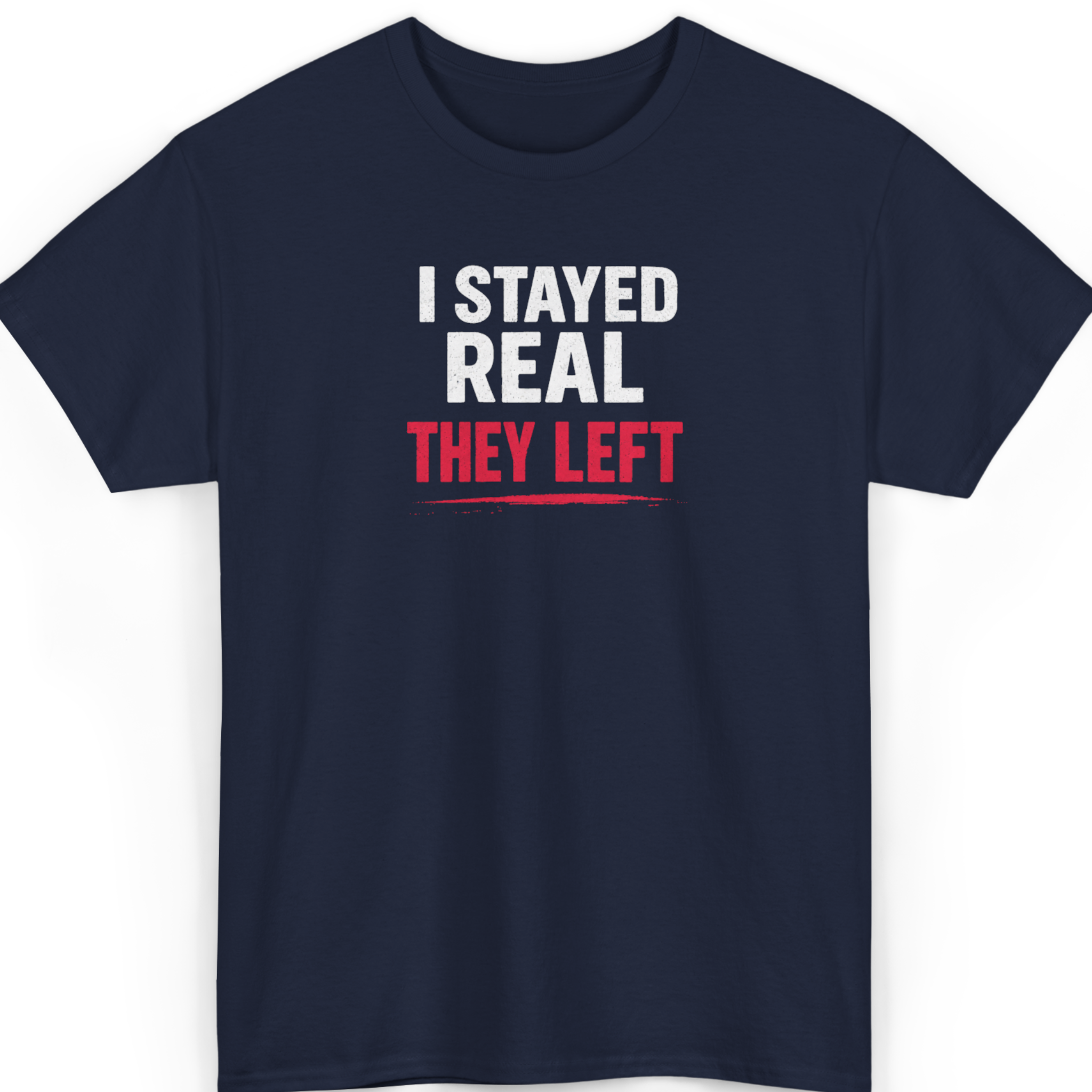 Mayhem Haus I Stayed Real They Left T-Shirt in navy blue with white and red text