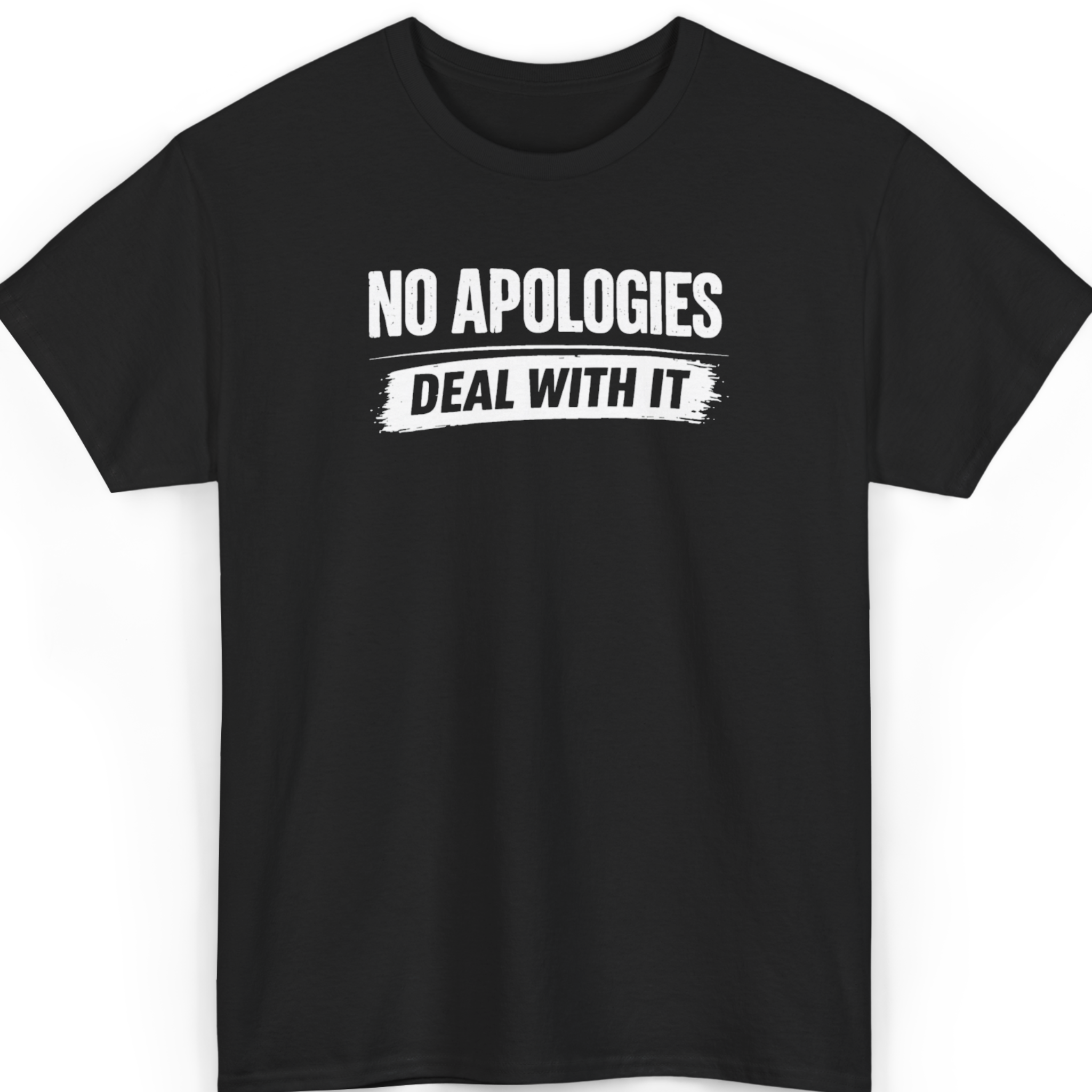 Mayhem Haus No Apologies Deal With It T-Shirt in black with white text
