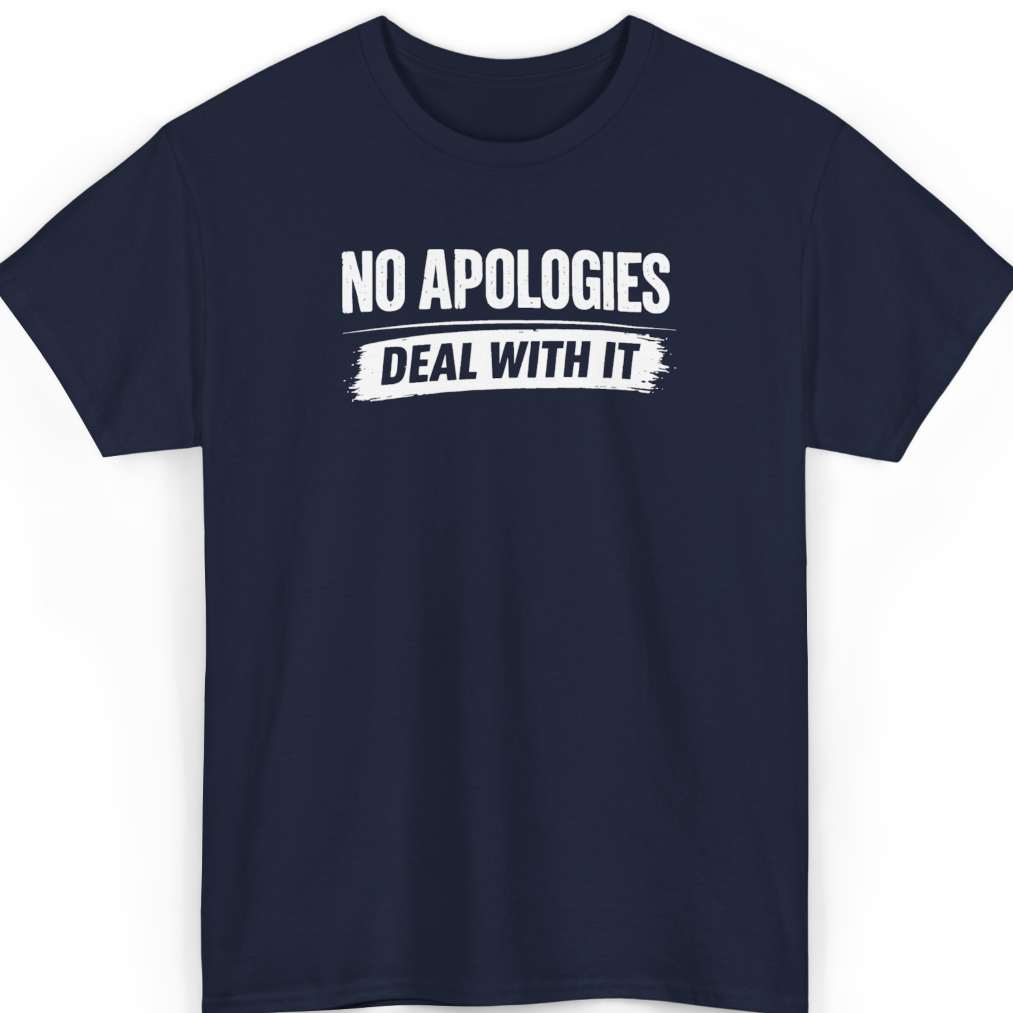 No Apologies Deal With It T-Shirt