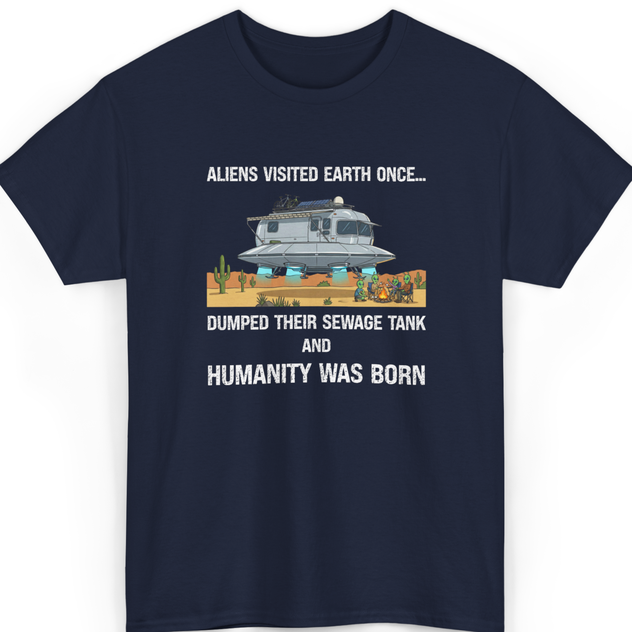 Mayhem Haus Aliens Dumped the Tank T-Shirt with a UFO and aliens camping in a desert