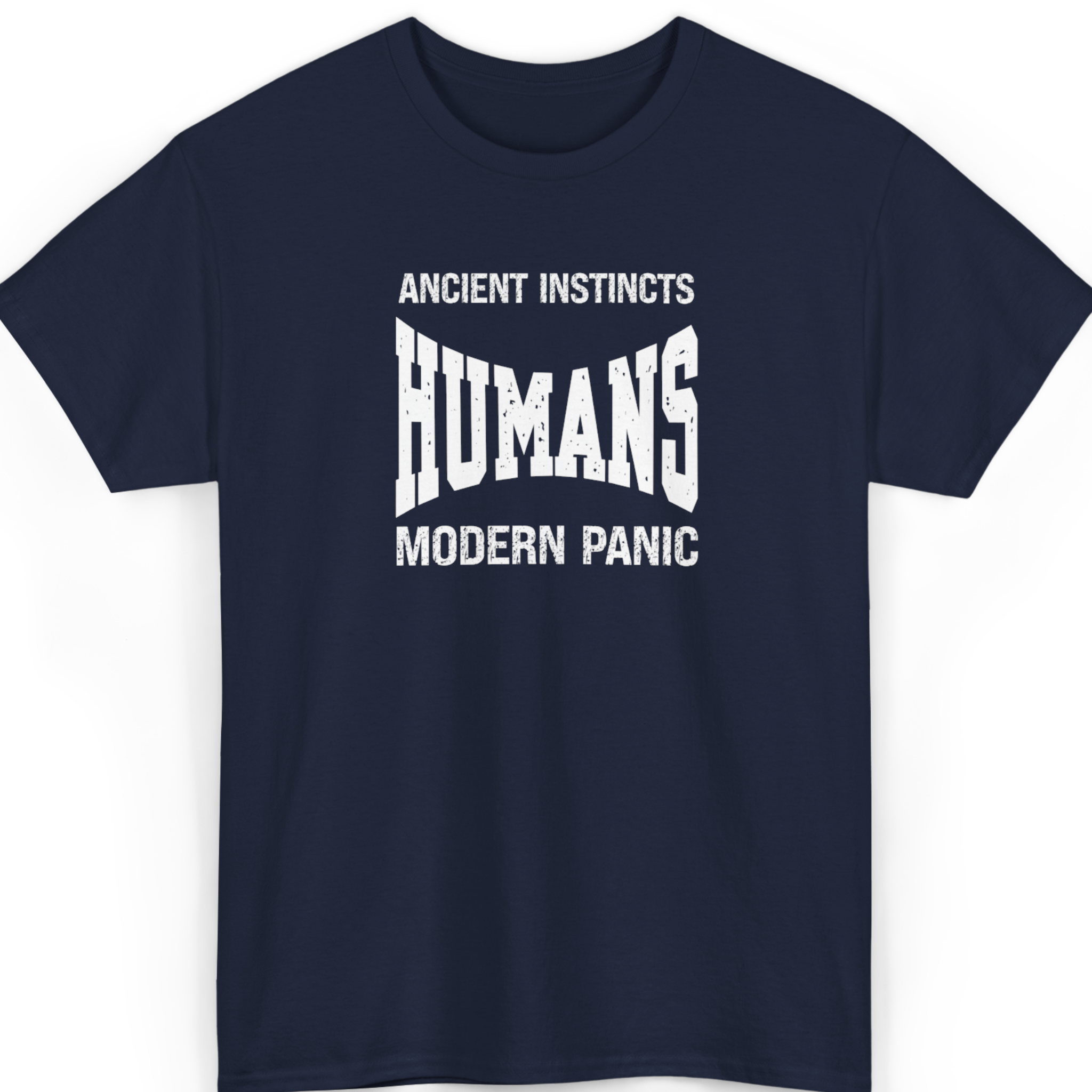 Mayhem Haus Ancient Instincts, Modern Panic T-Shirt in navy blue with white distressed text
