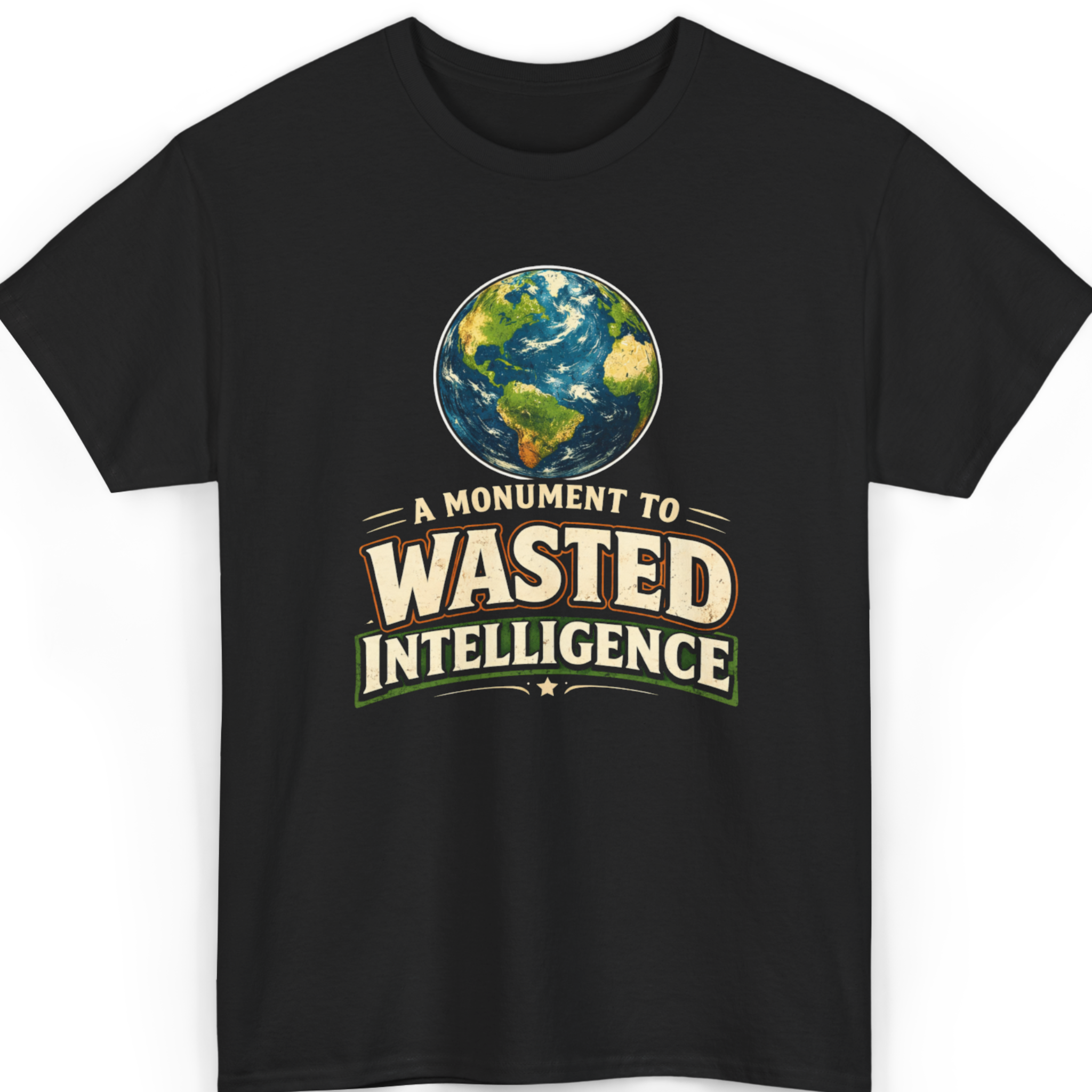 Mayhem Haus A Monument to Wasted Intelligence T-Shirt with Earth graphic